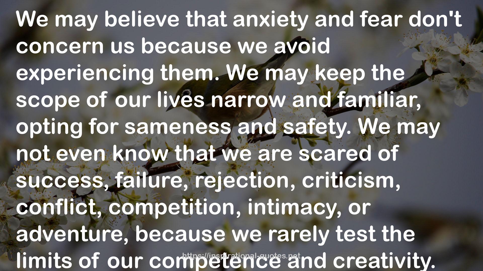 The Dance of Fear: Rising Above Anxiety, Fear, and Shame to Be Your Best and Bravest Self QUOTES