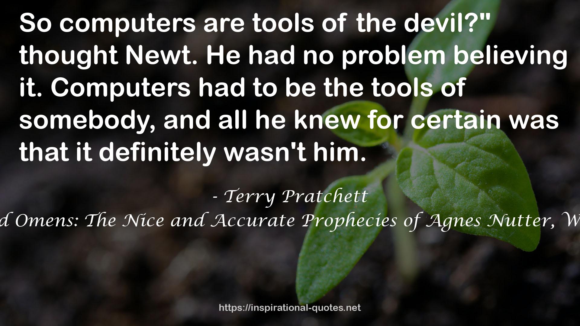 Good Omens: The Nice and Accurate Prophecies of Agnes Nutter, Witch QUOTES