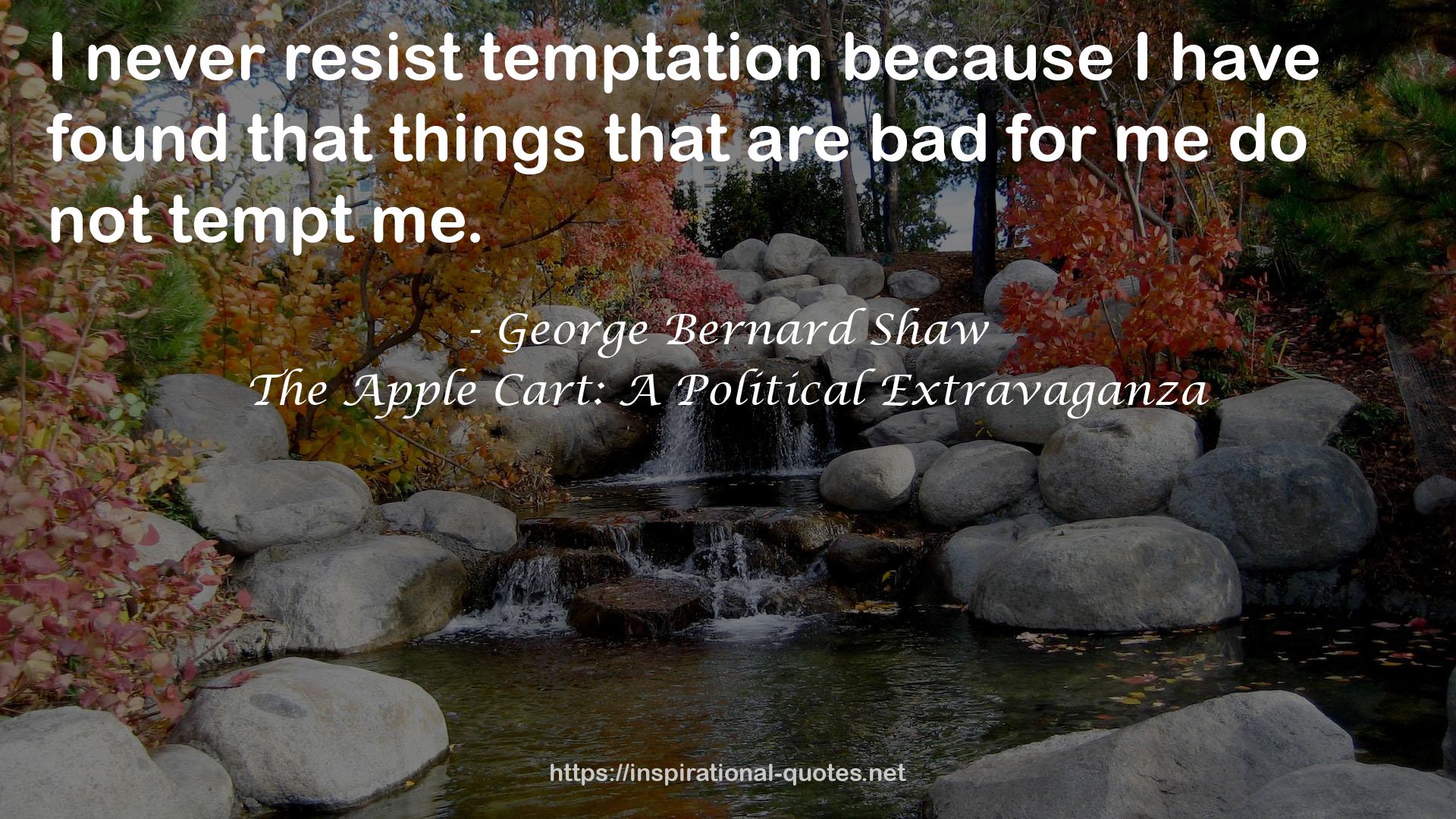 The Apple Cart: A Political Extravaganza QUOTES
