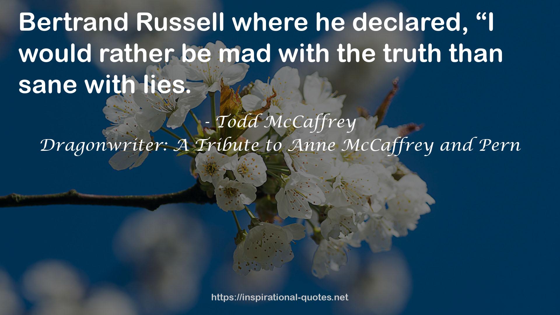 Todd McCaffrey QUOTES