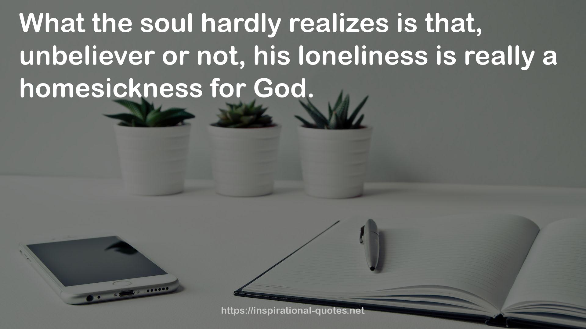 his loneliness  QUOTES
