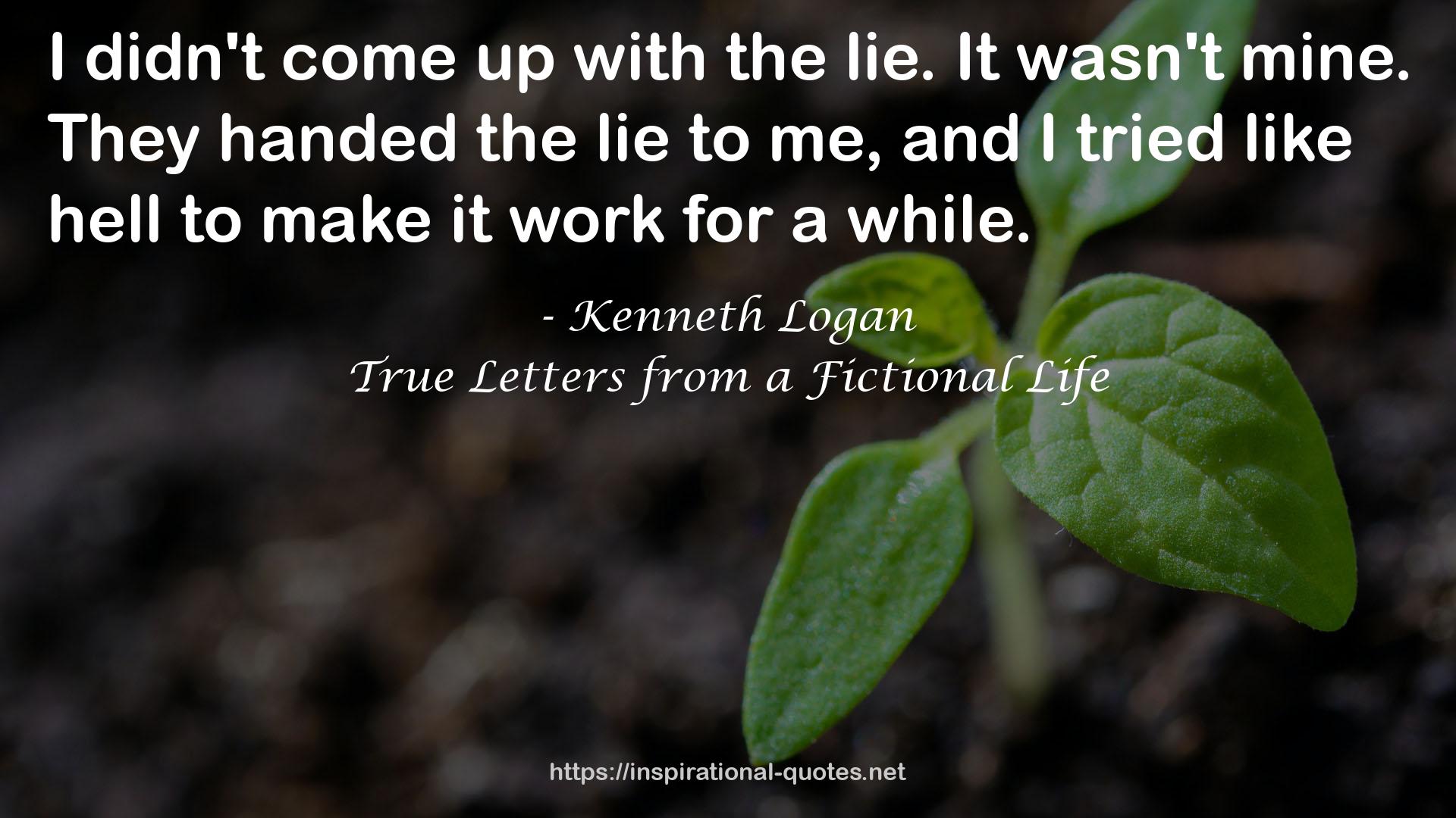 Kenneth Logan QUOTES