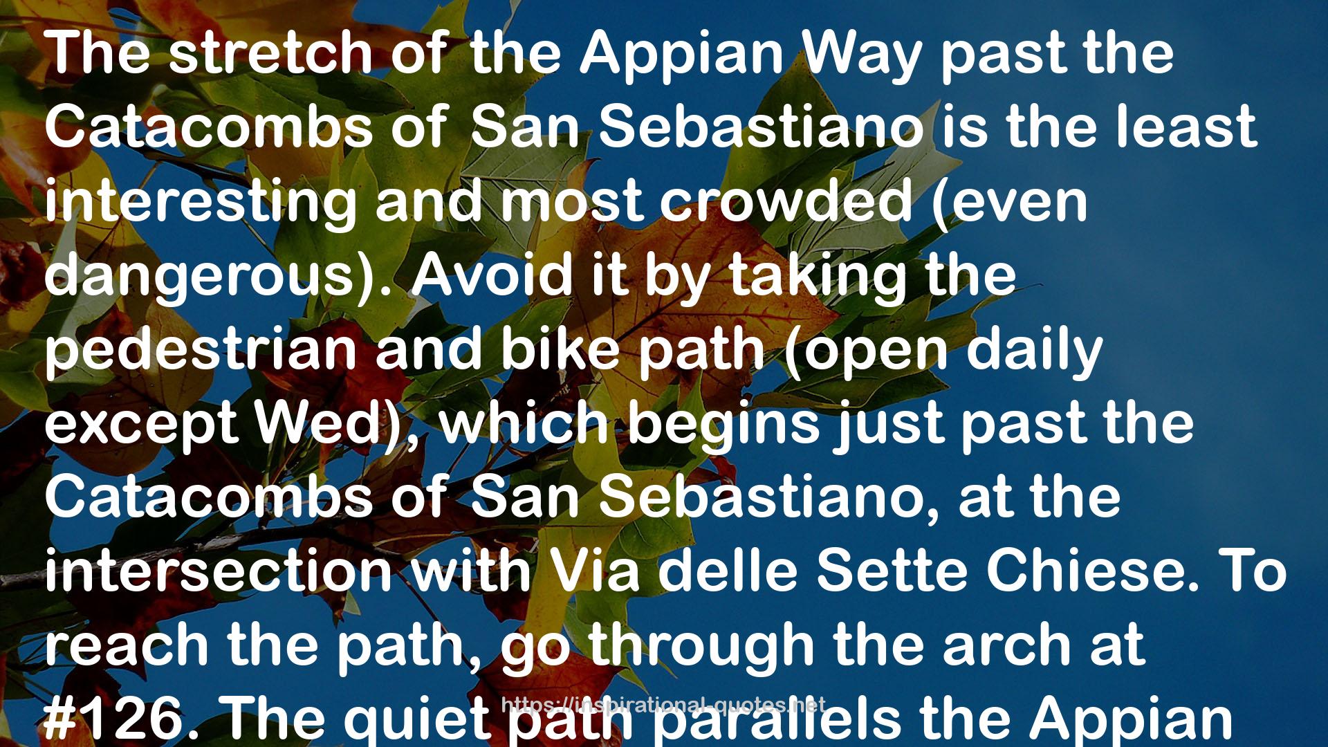 Rick Steves' Tour: Appian Way, Rome QUOTES