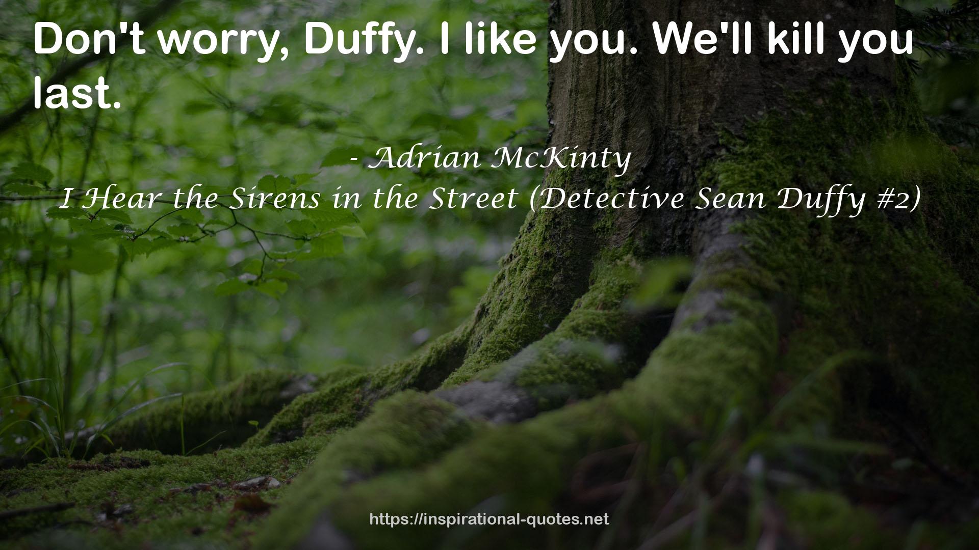 I Hear the Sirens in the Street (Detective Sean Duffy #2) QUOTES