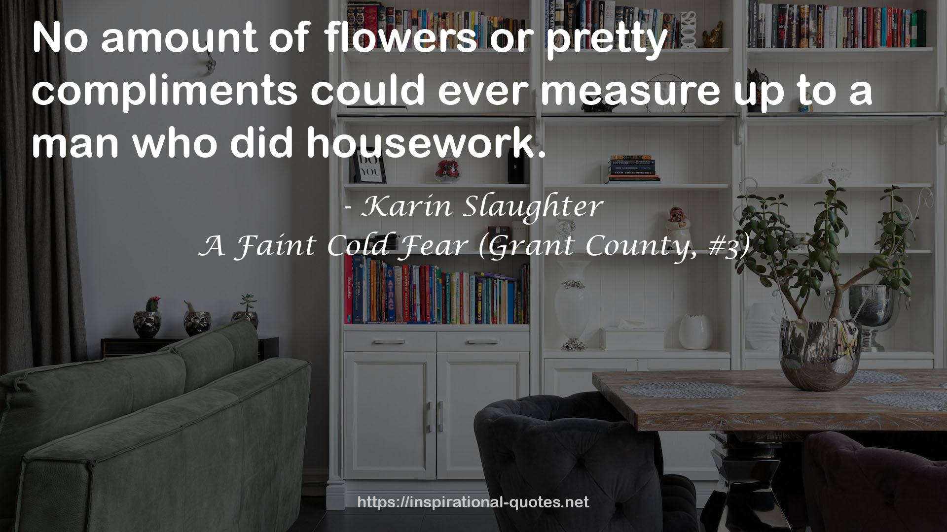 A Faint Cold Fear (Grant County, #3) QUOTES