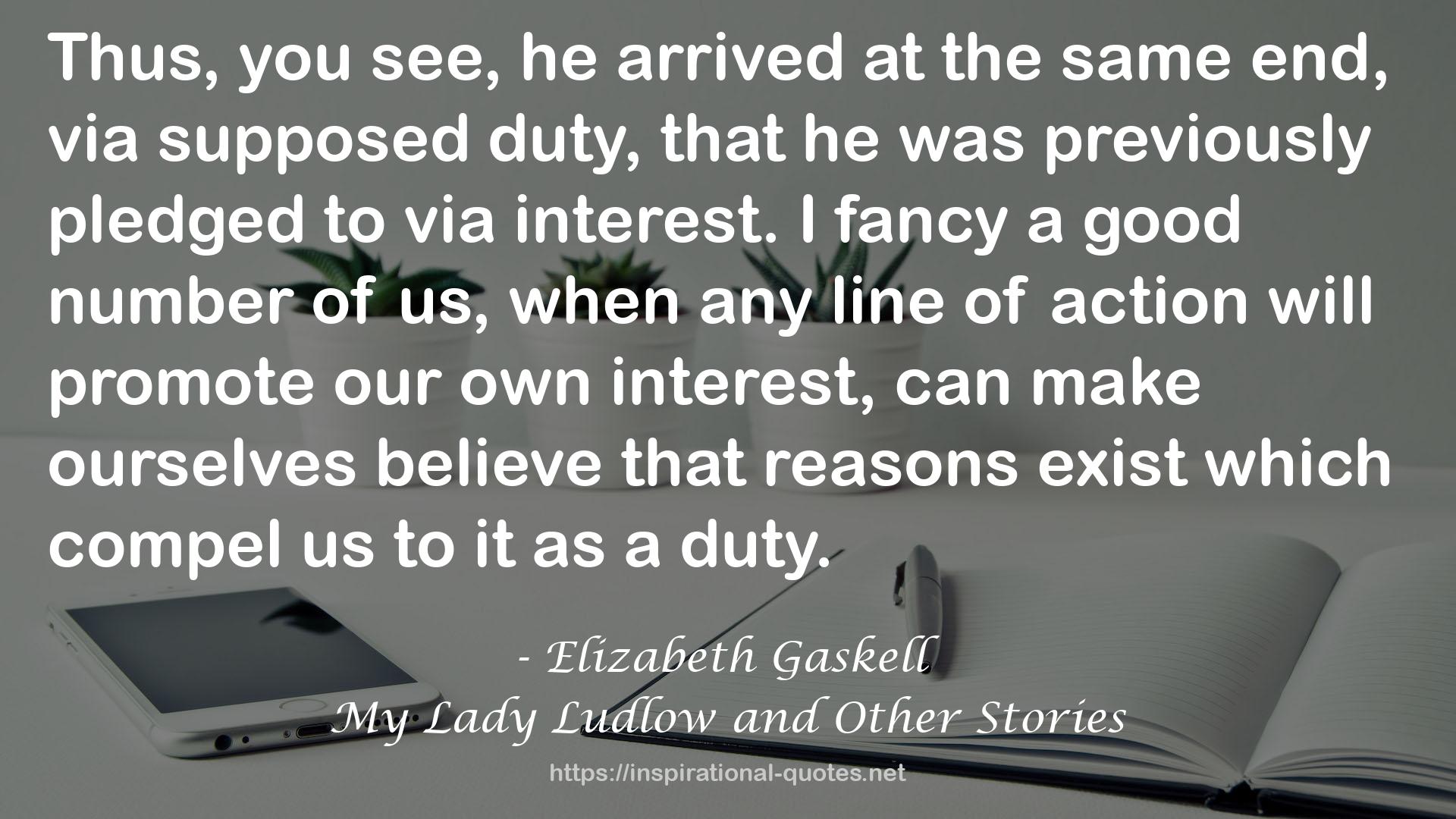 My Lady Ludlow and Other Stories QUOTES