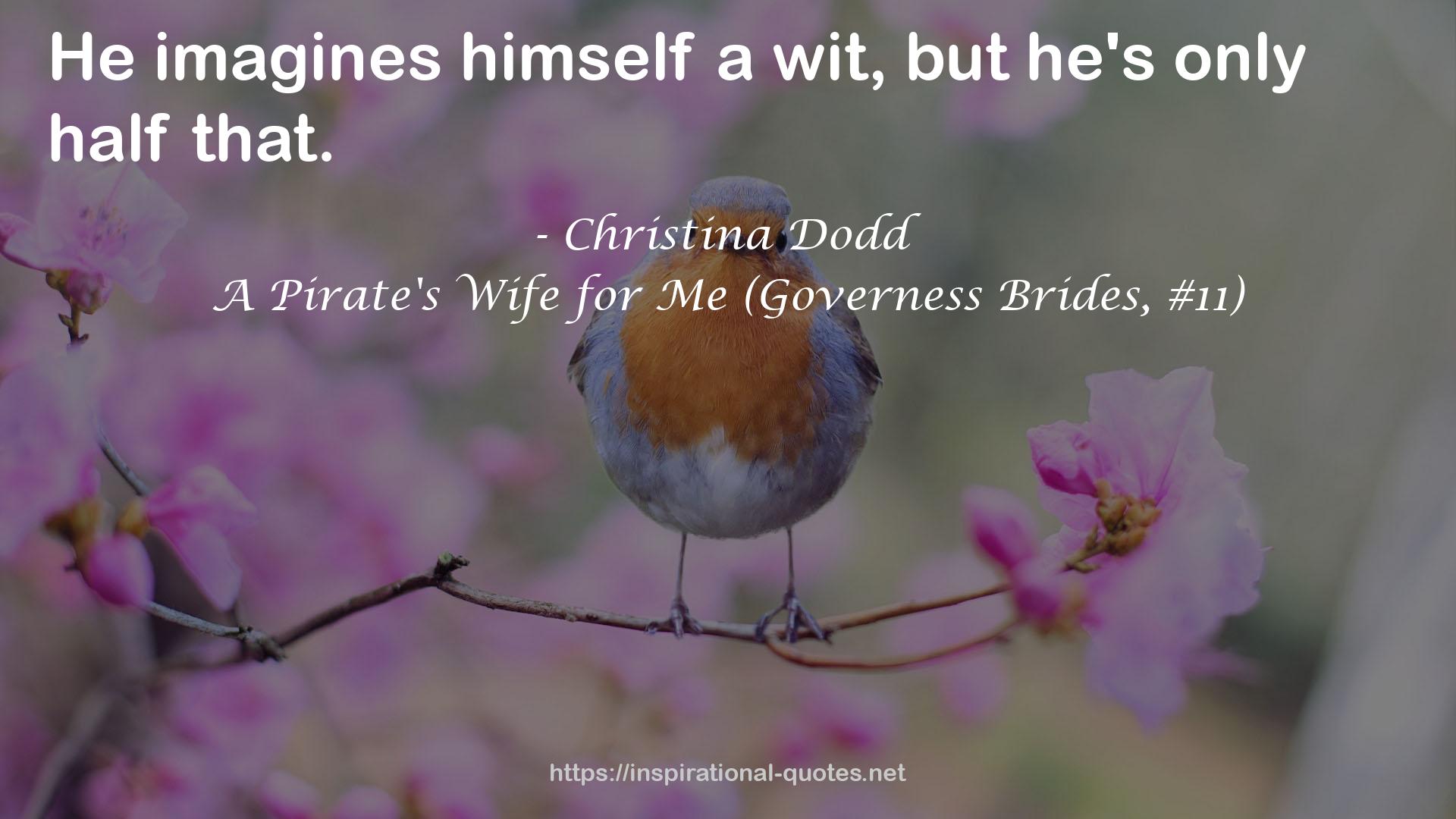 A Pirate's Wife for Me (Governess Brides, #11) QUOTES