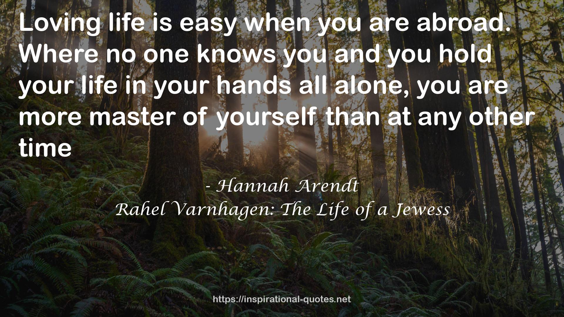 Rahel Varnhagen: The Life of a Jewess QUOTES