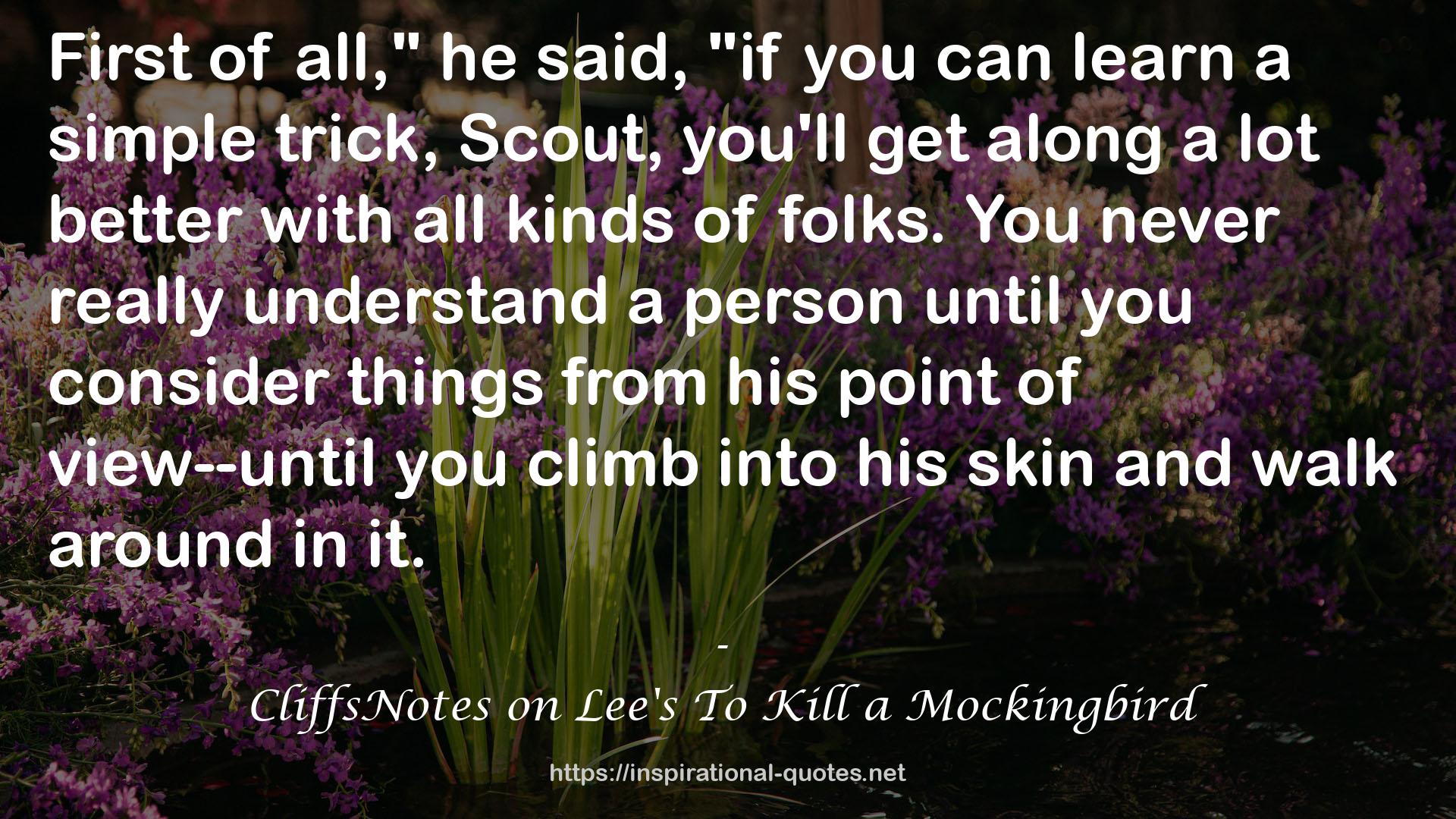 CliffsNotes on Lee's To Kill a Mockingbird QUOTES