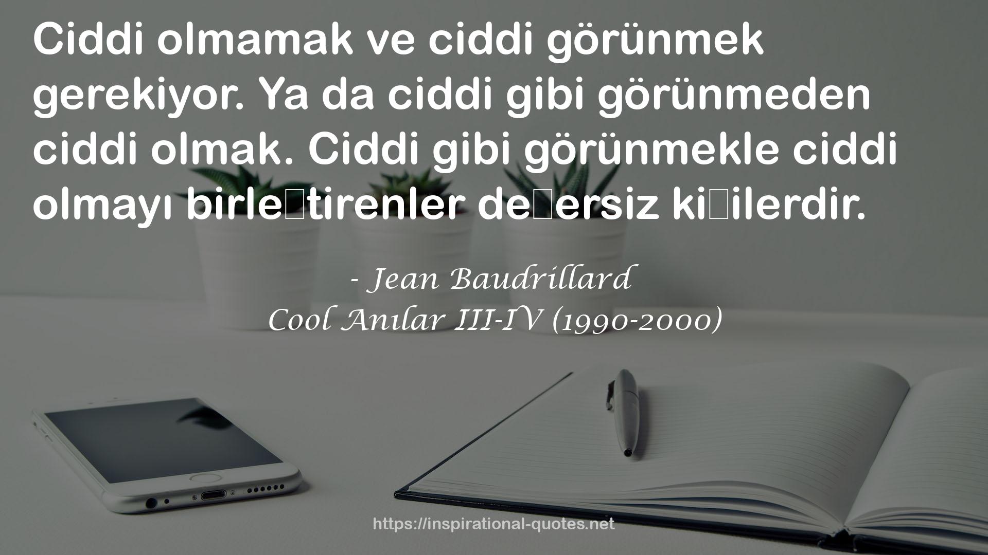 Cool Anılar III-IV (1990-2000) QUOTES