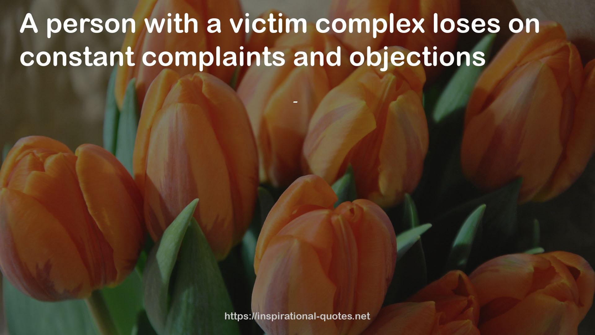 constant complaints  QUOTES