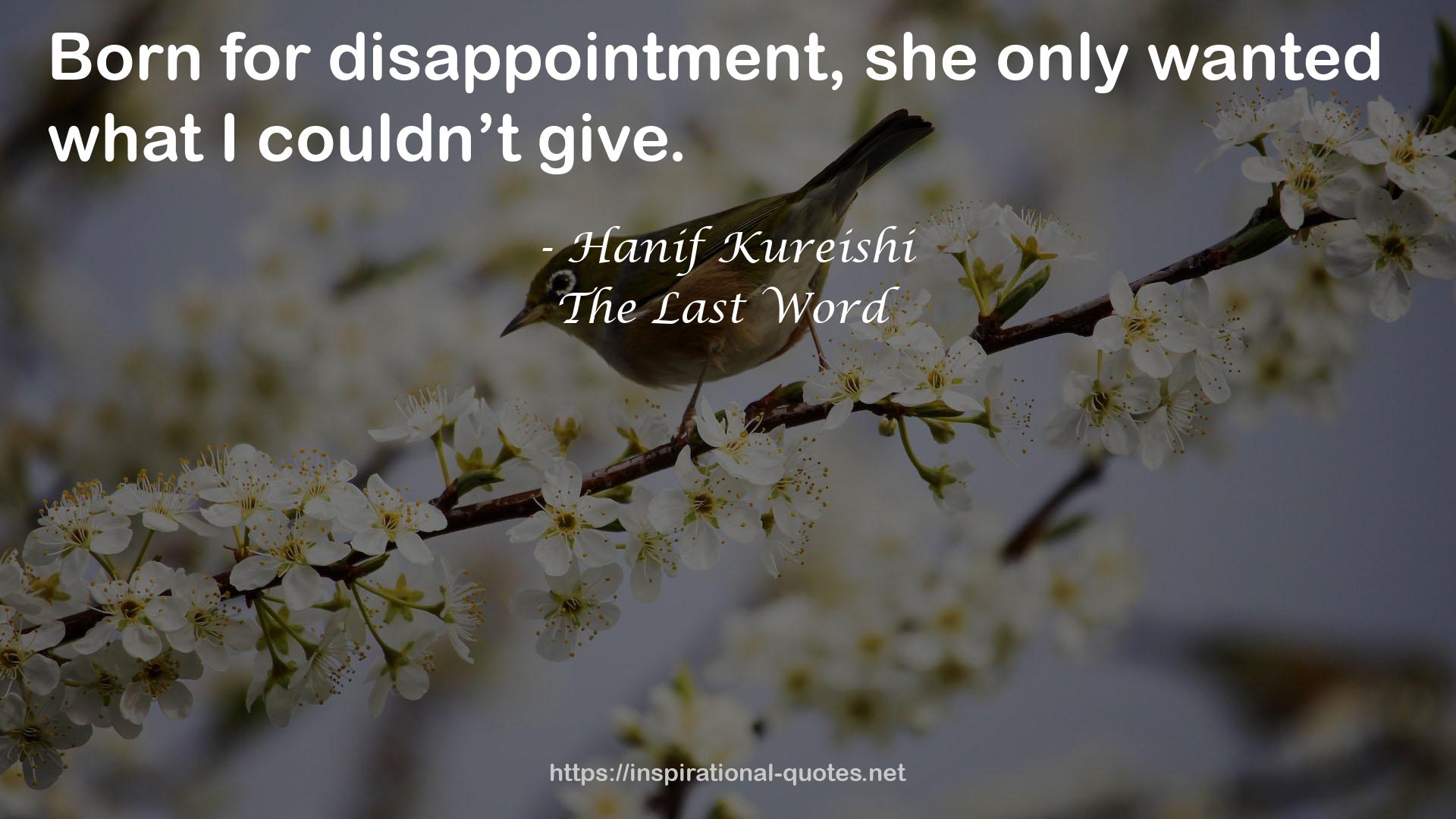 The Last Word QUOTES