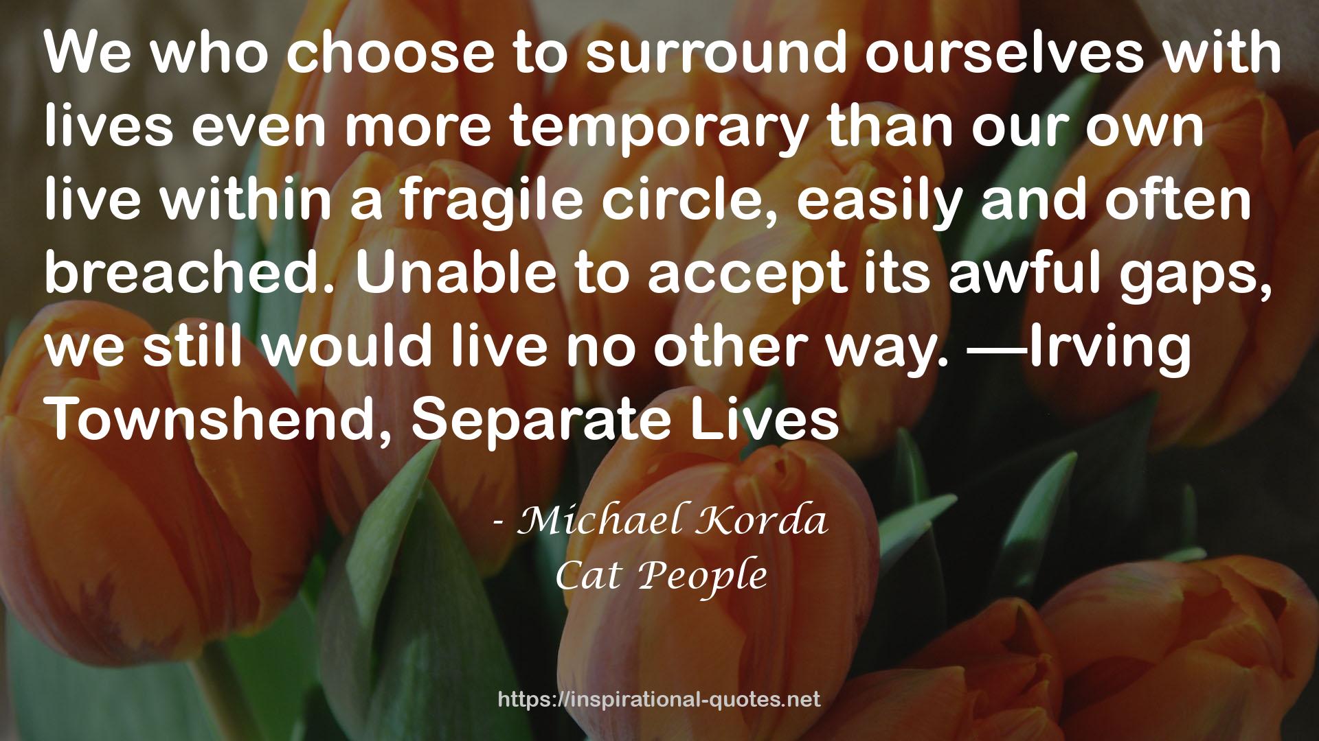 Cat People QUOTES