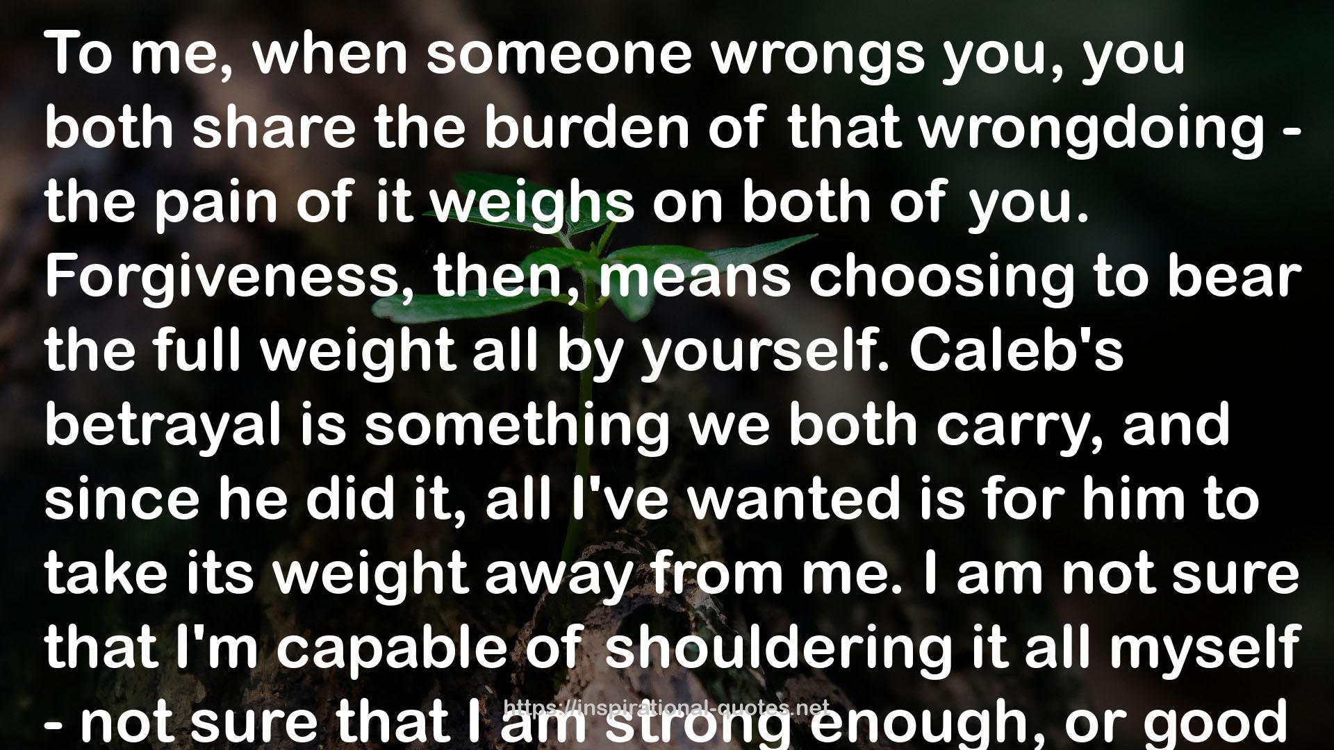 the full weight  QUOTES