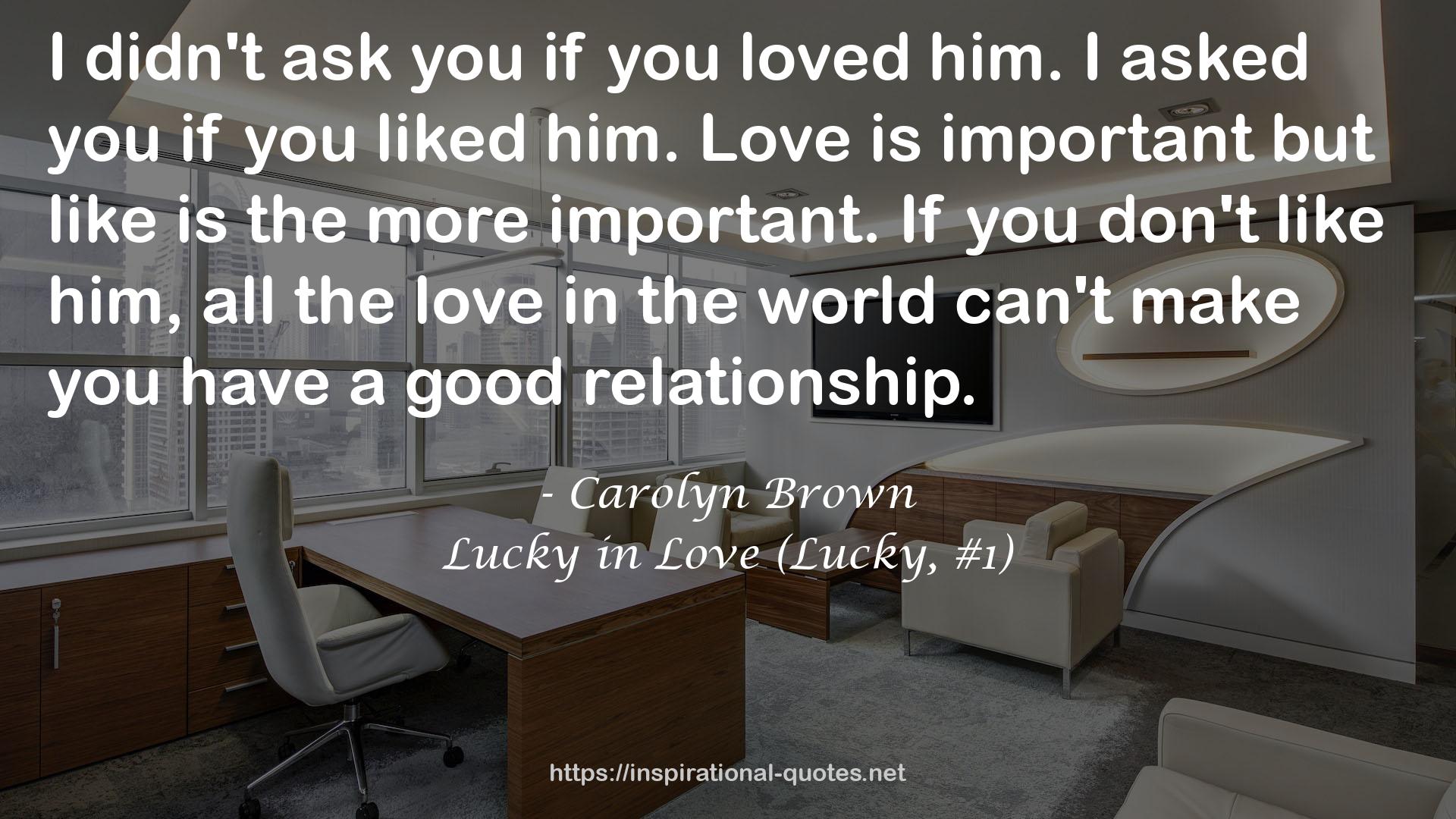 Lucky in Love (Lucky, #1) QUOTES