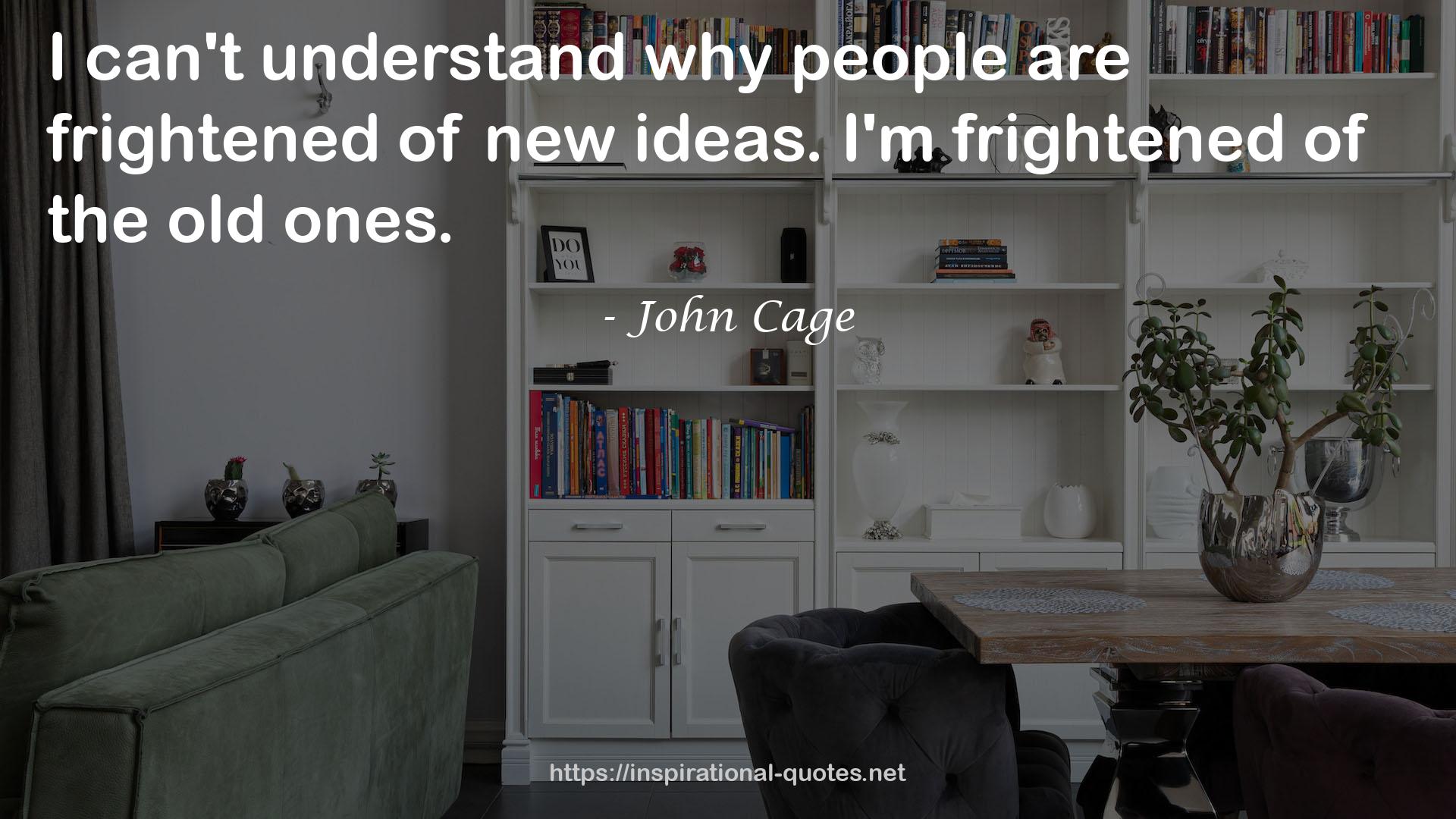 John Cage QUOTES