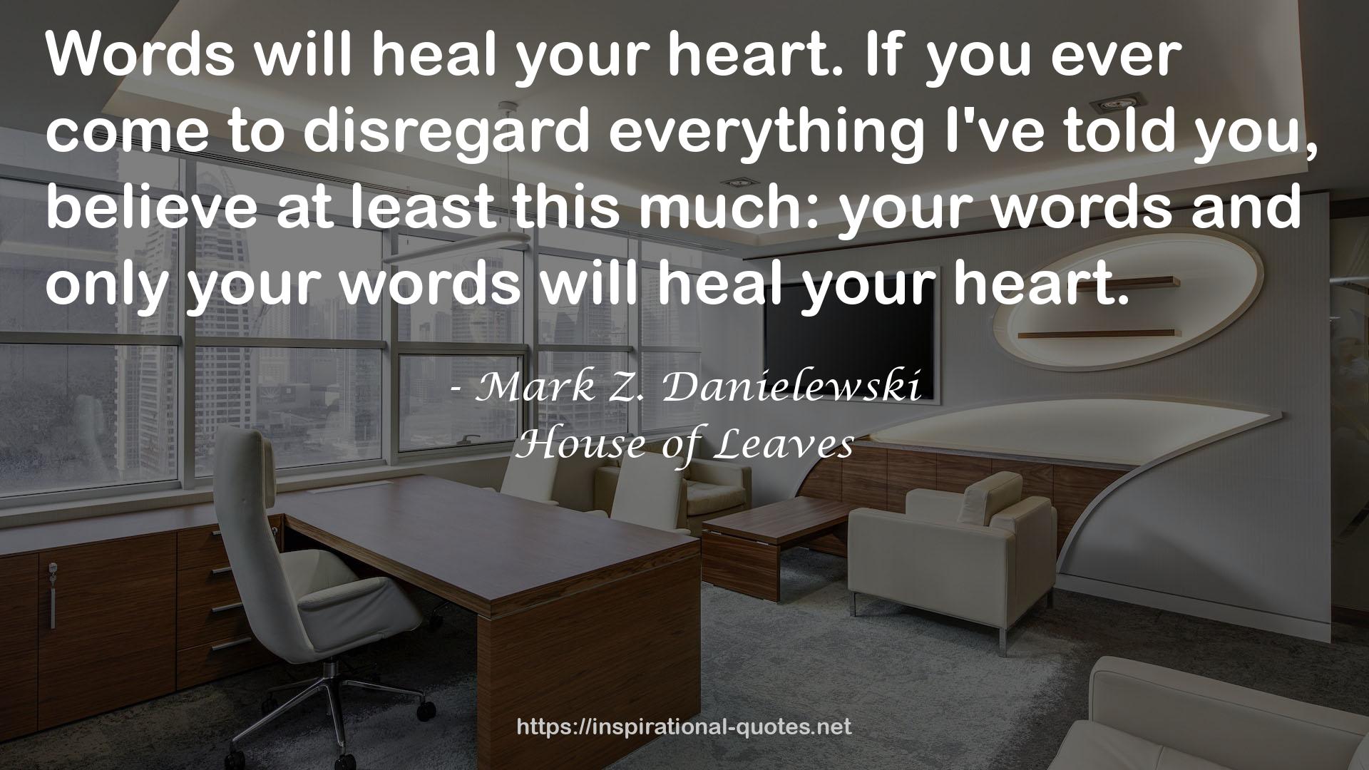 Mark Z. Danielewski QUOTES