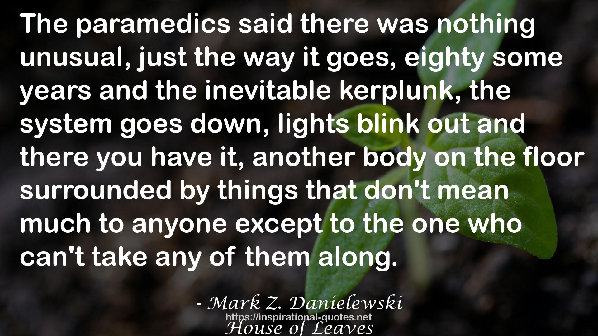 Mark Z. Danielewski QUOTES