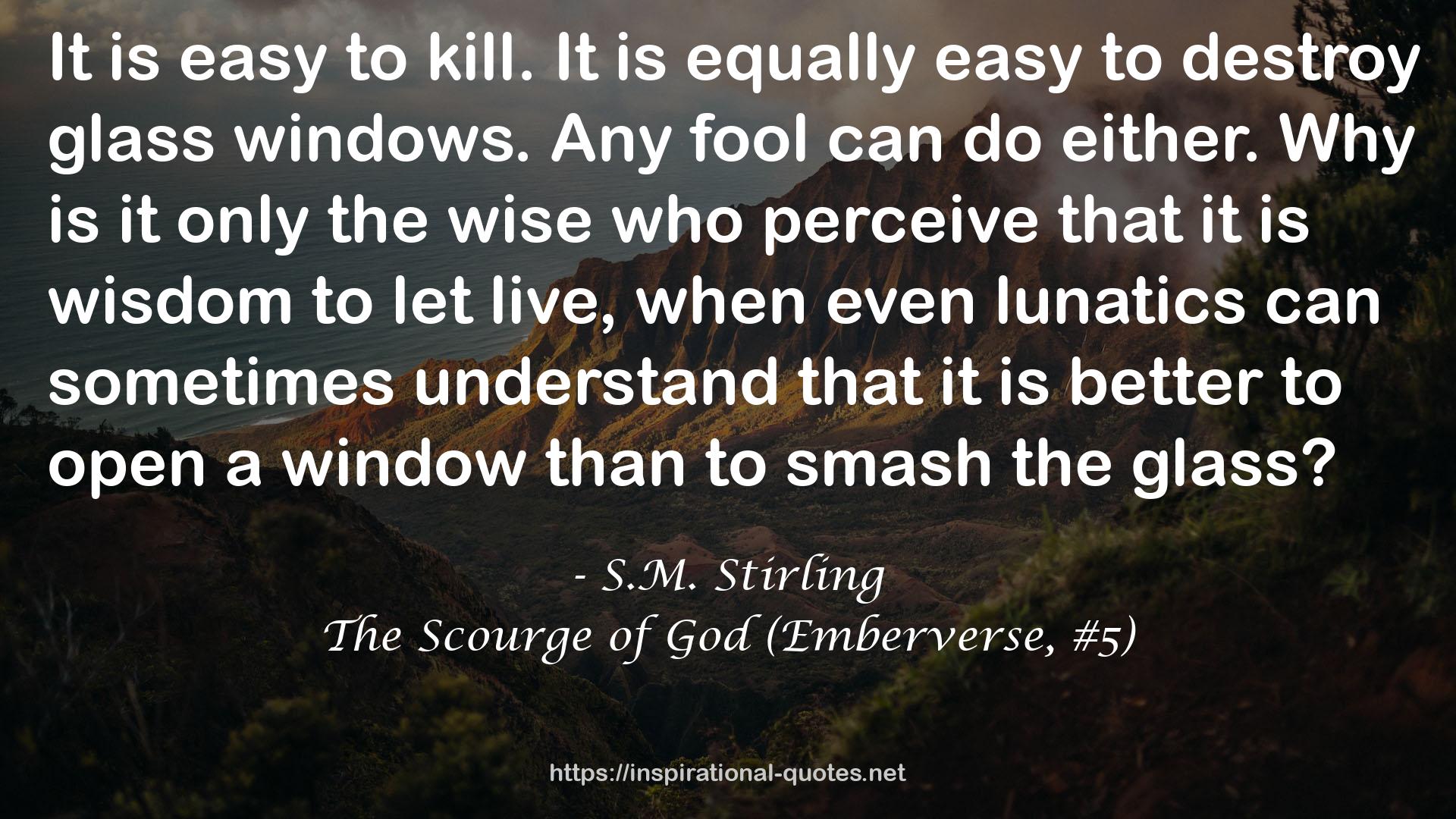 The Scourge of God (Emberverse, #5) QUOTES