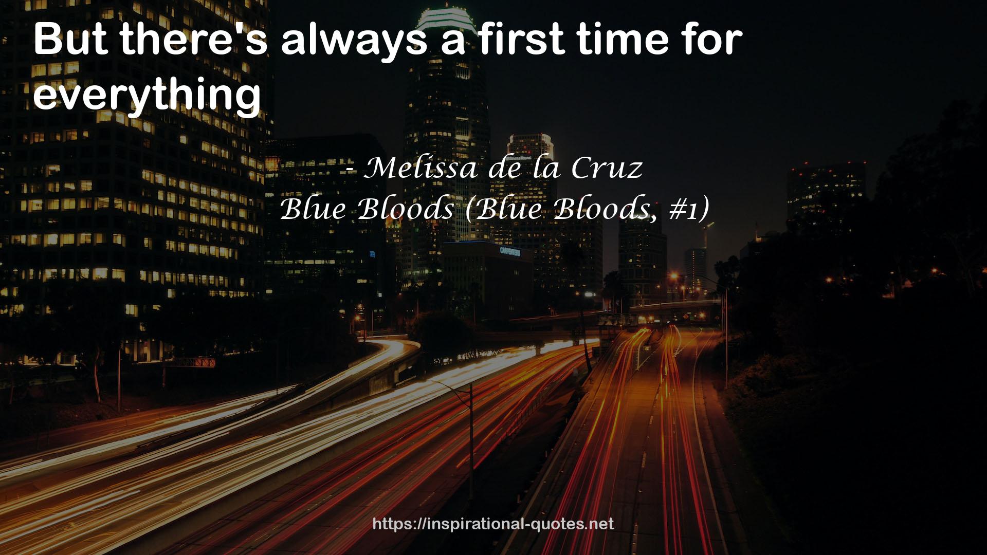 Blue Bloods (Blue Bloods, #1) QUOTES