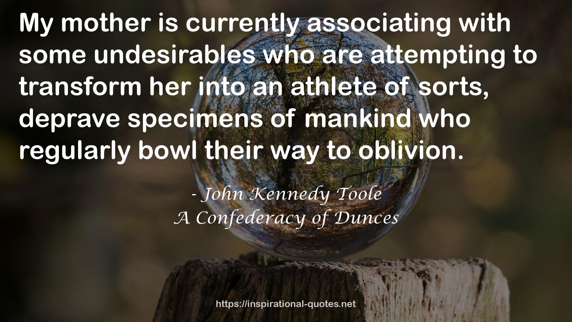 John Kennedy Toole QUOTES