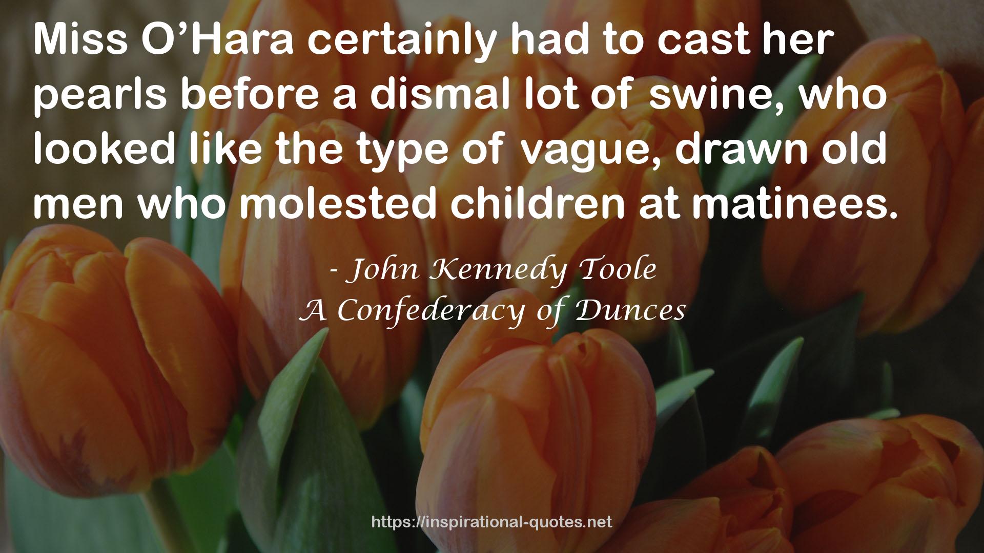 John Kennedy Toole QUOTES