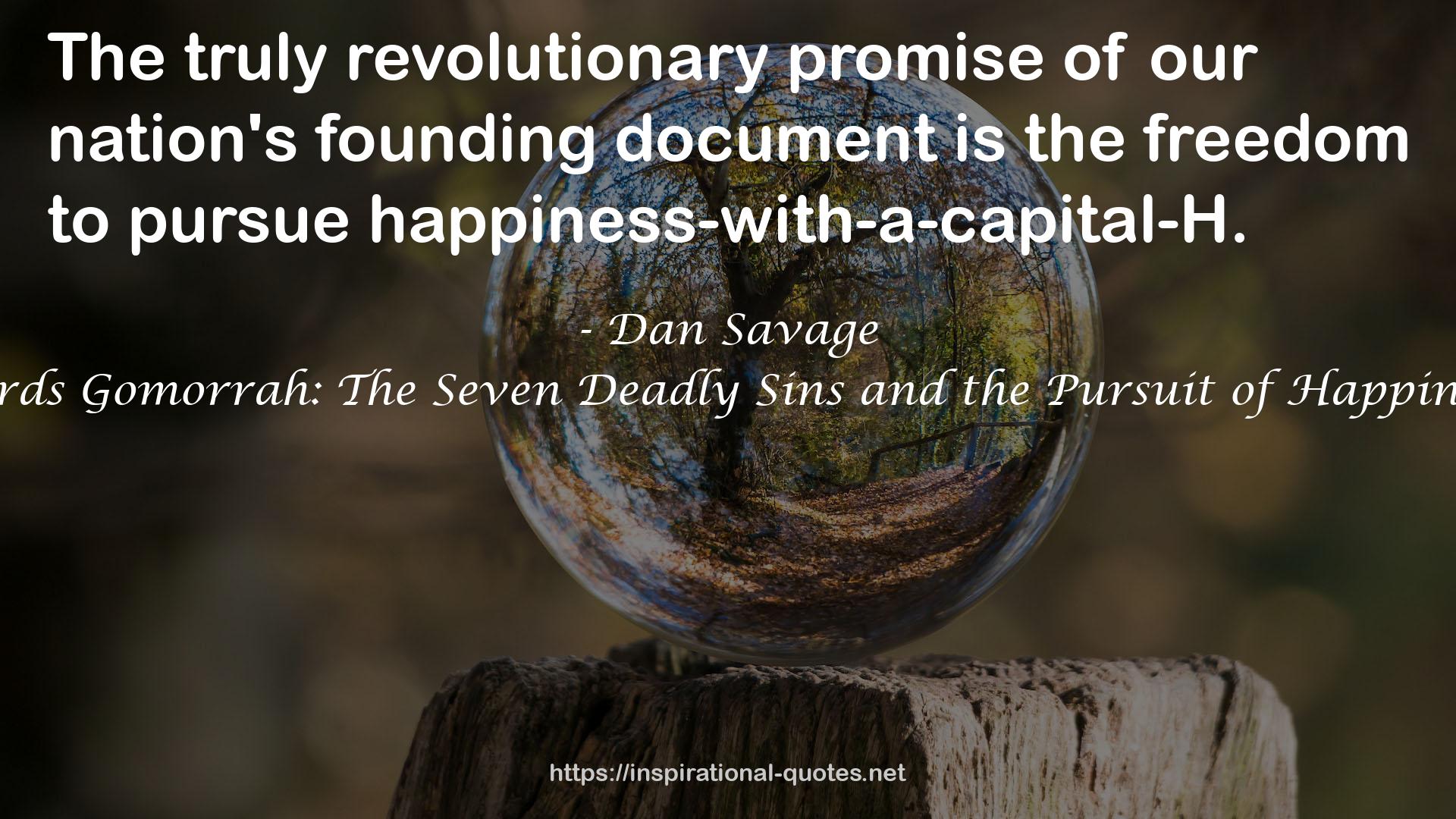 Skipping Towards Gomorrah: The Seven Deadly Sins and the Pursuit of Happiness in America QUOTES