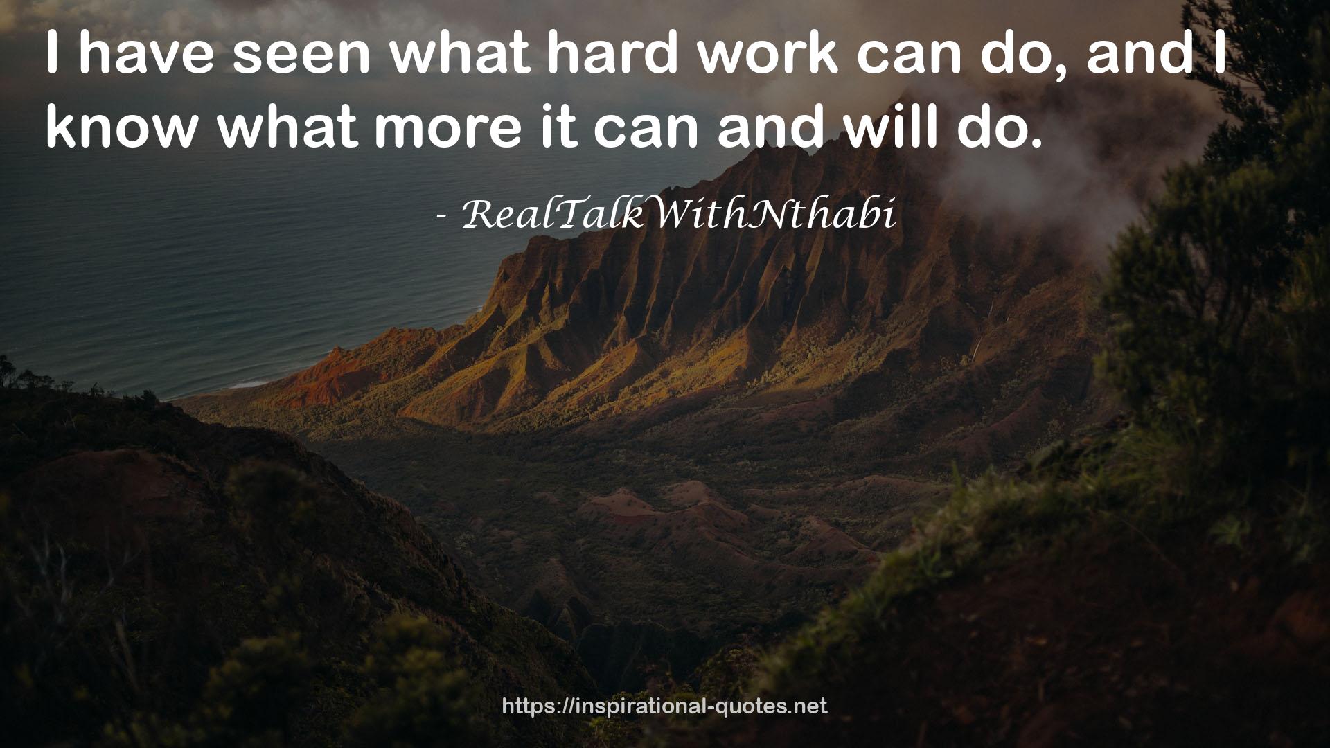 what hard work  QUOTES