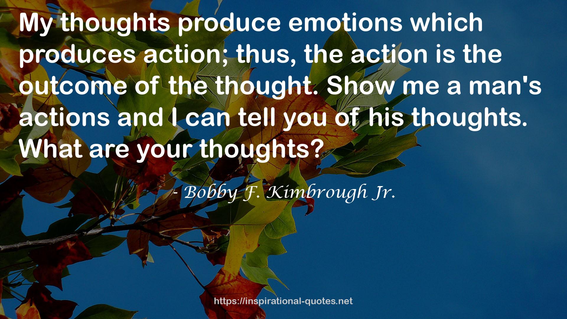 a man's actions  QUOTES