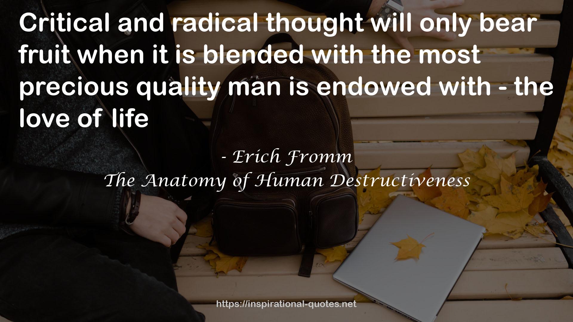 The Anatomy of Human Destructiveness QUOTES