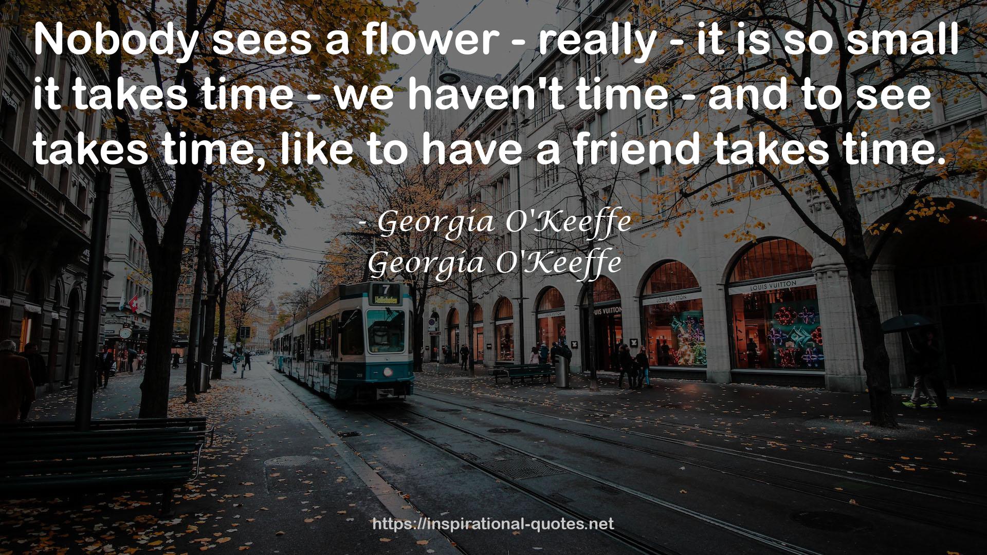 Georgia O'Keeffe QUOTES