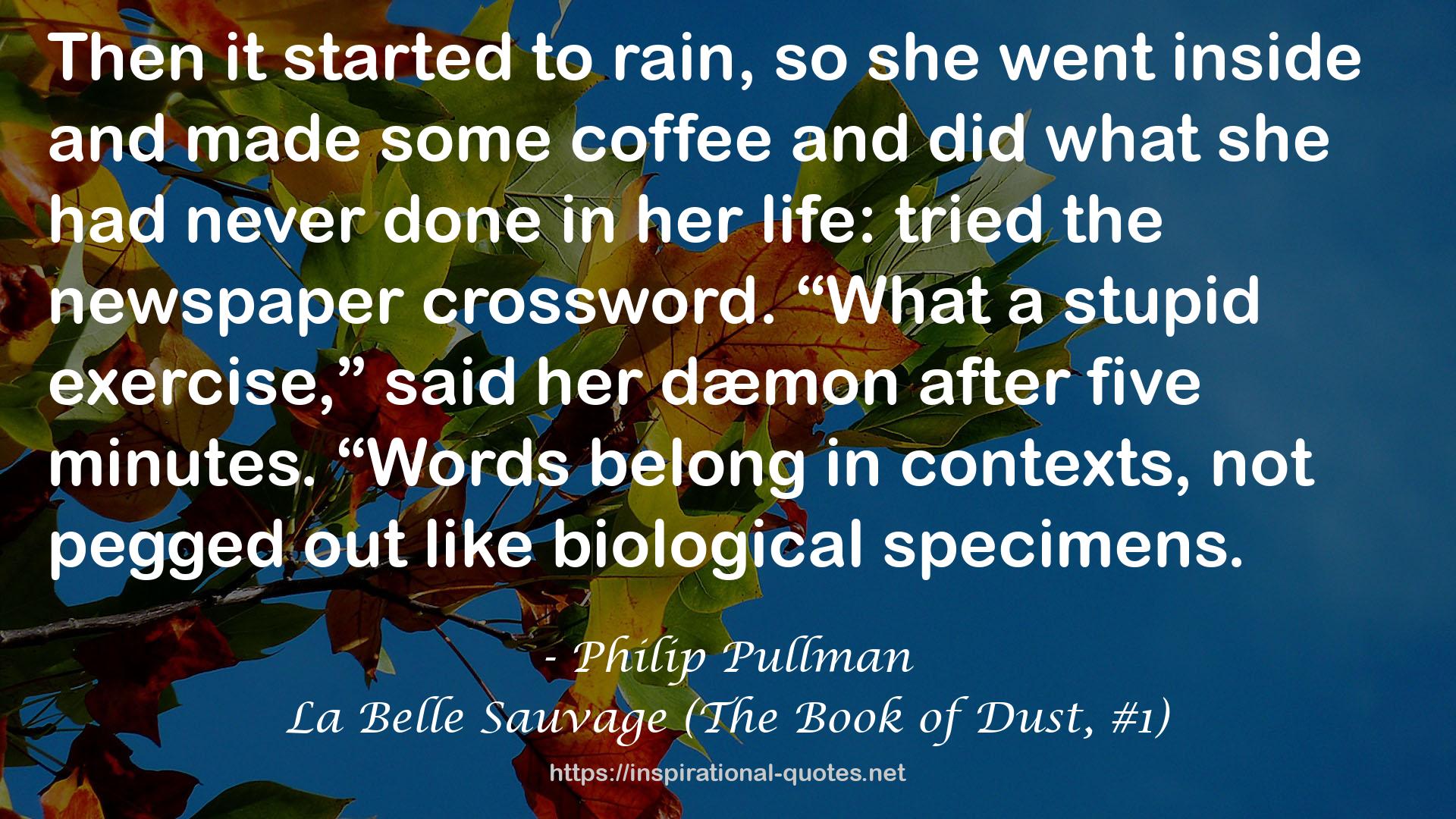 La Belle Sauvage (The Book of Dust, #1) QUOTES