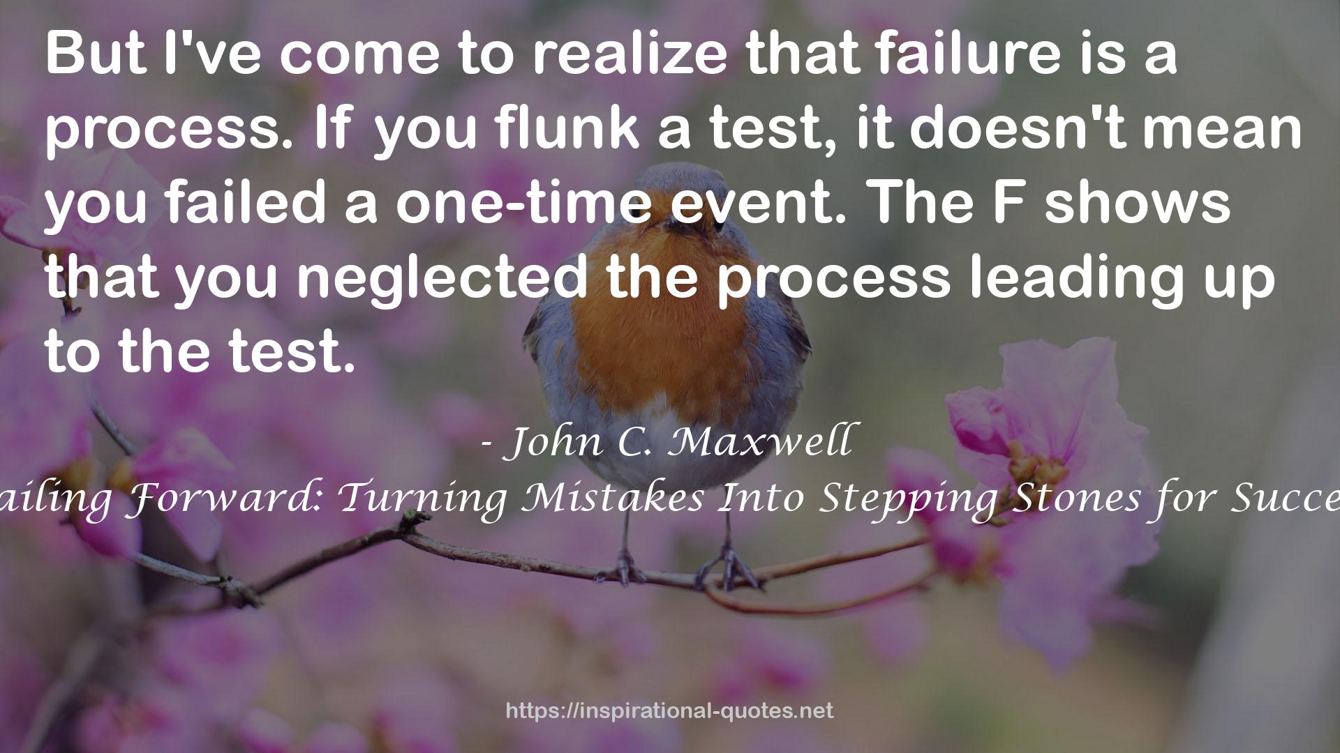 Failing Forward: Turning Mistakes Into Stepping Stones for Success QUOTES