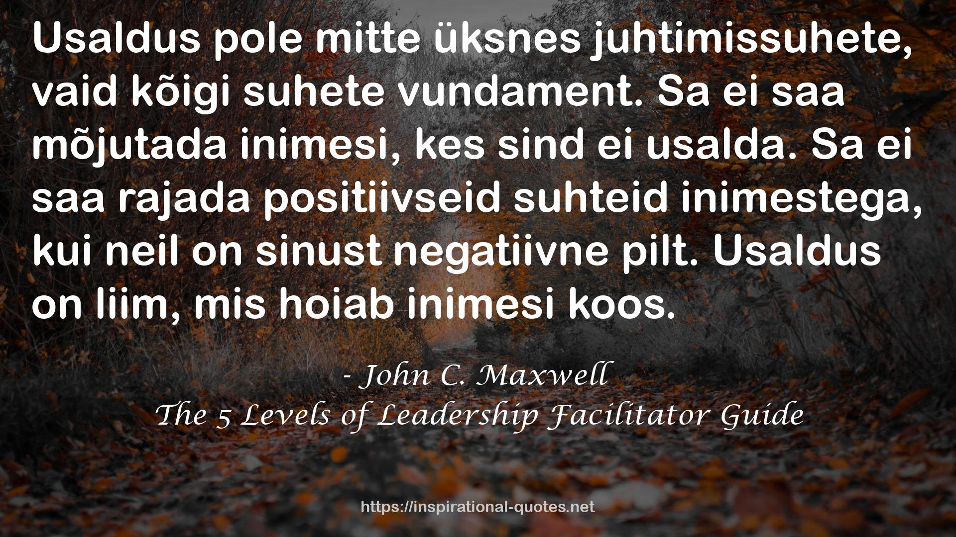 The 5 Levels of Leadership Facilitator Guide QUOTES