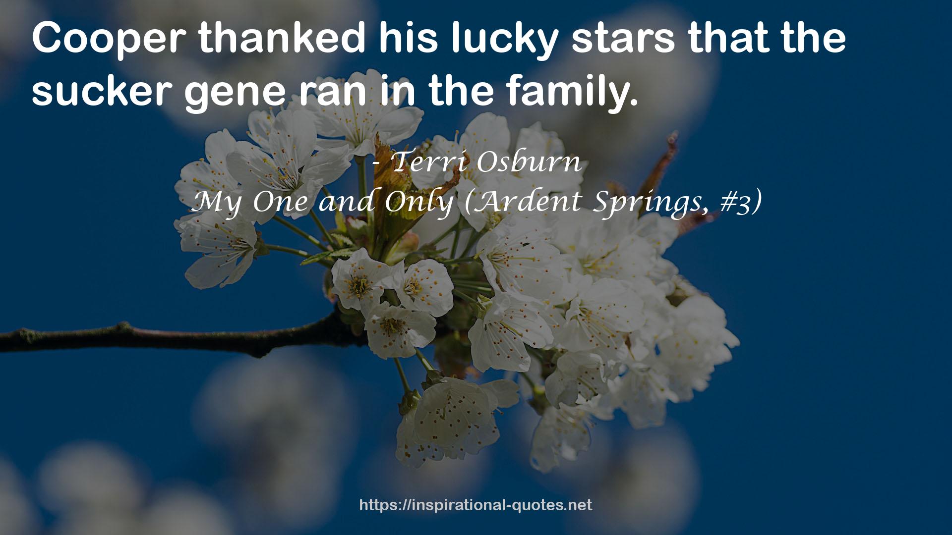 My One and Only (Ardent Springs, #3) QUOTES