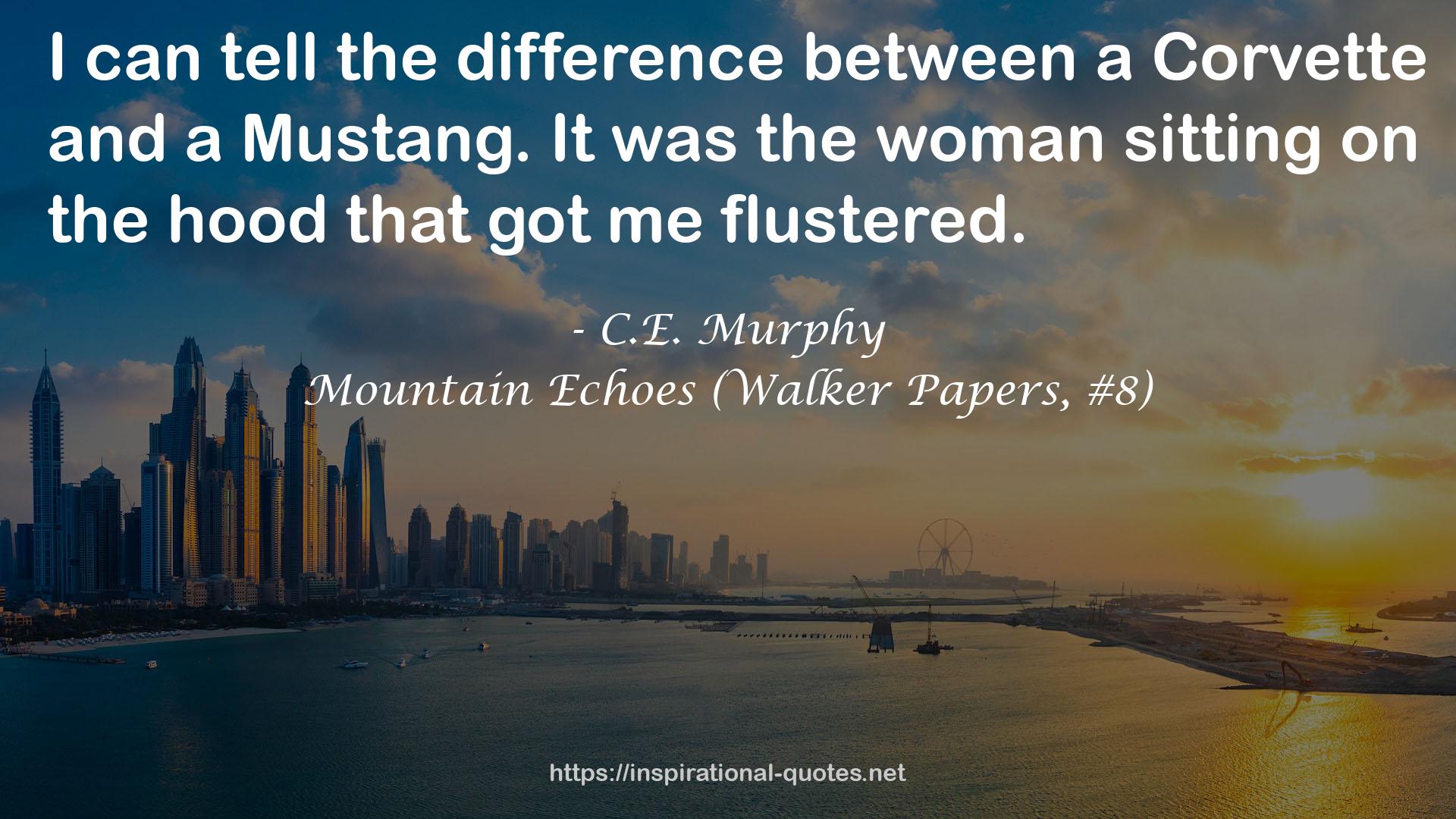 Mountain Echoes (Walker Papers, #8) QUOTES