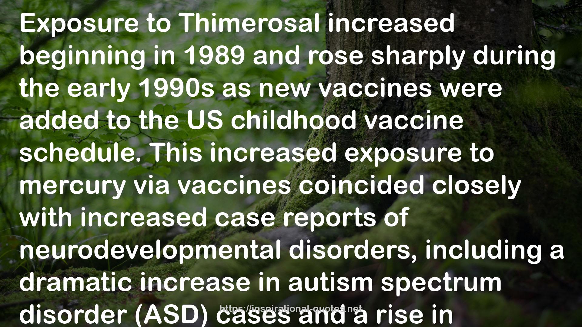 Thimerosal: Let the Science Speak: Mercury Toxicity in Vaccines and the Political, Regulatory, and Media Failures That Continue to Threaten Public Health QUOTES