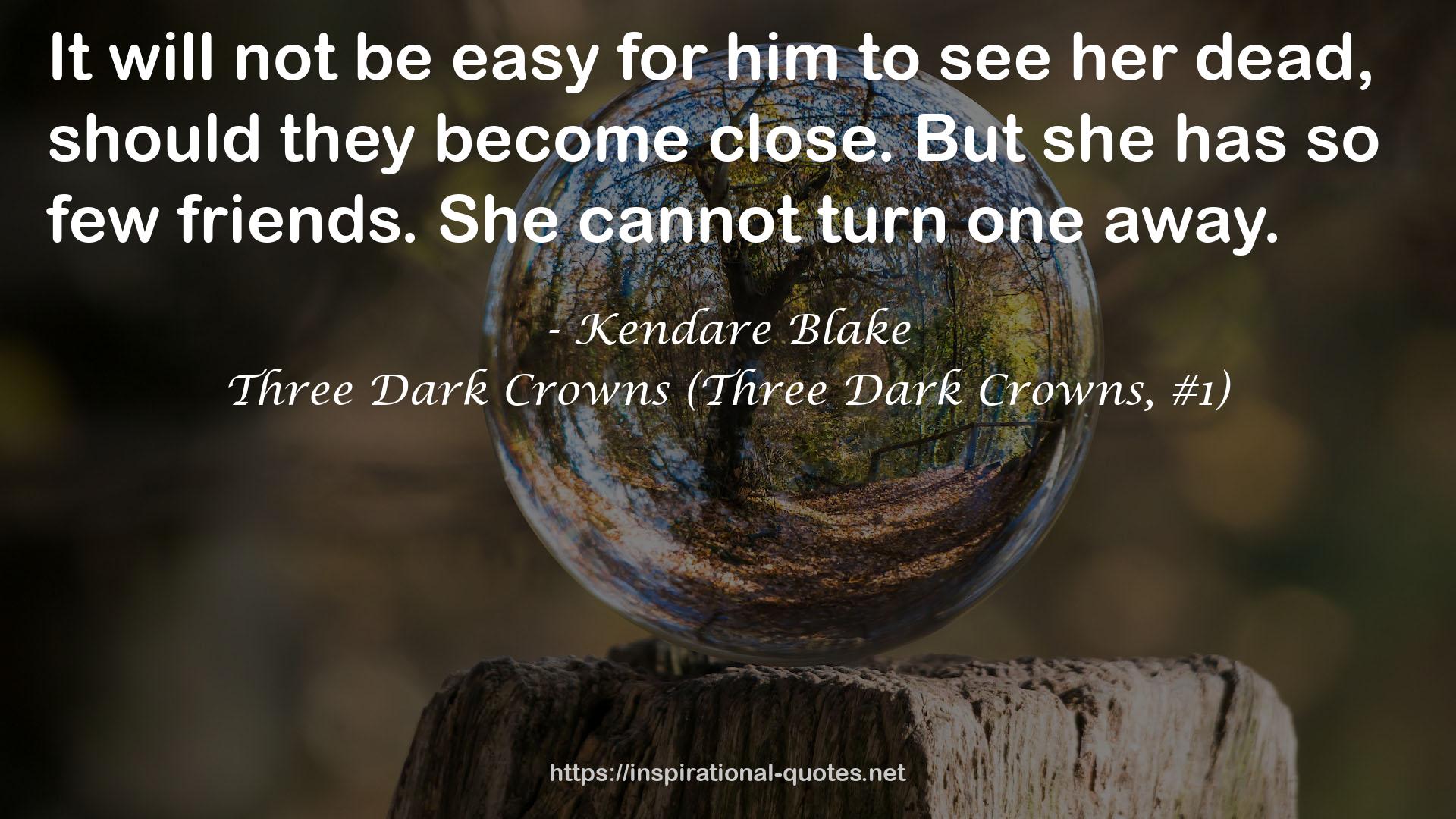 Three Dark Crowns (Three Dark Crowns, #1) QUOTES