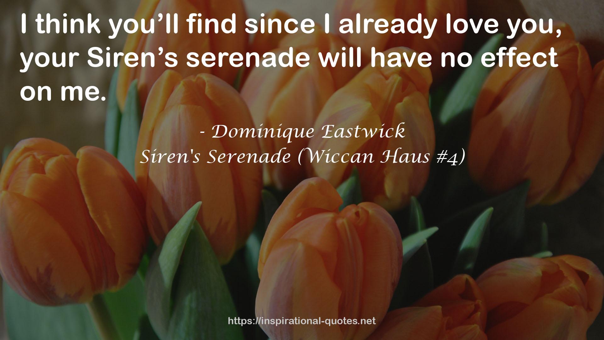 Siren's Serenade (Wiccan Haus #4) QUOTES