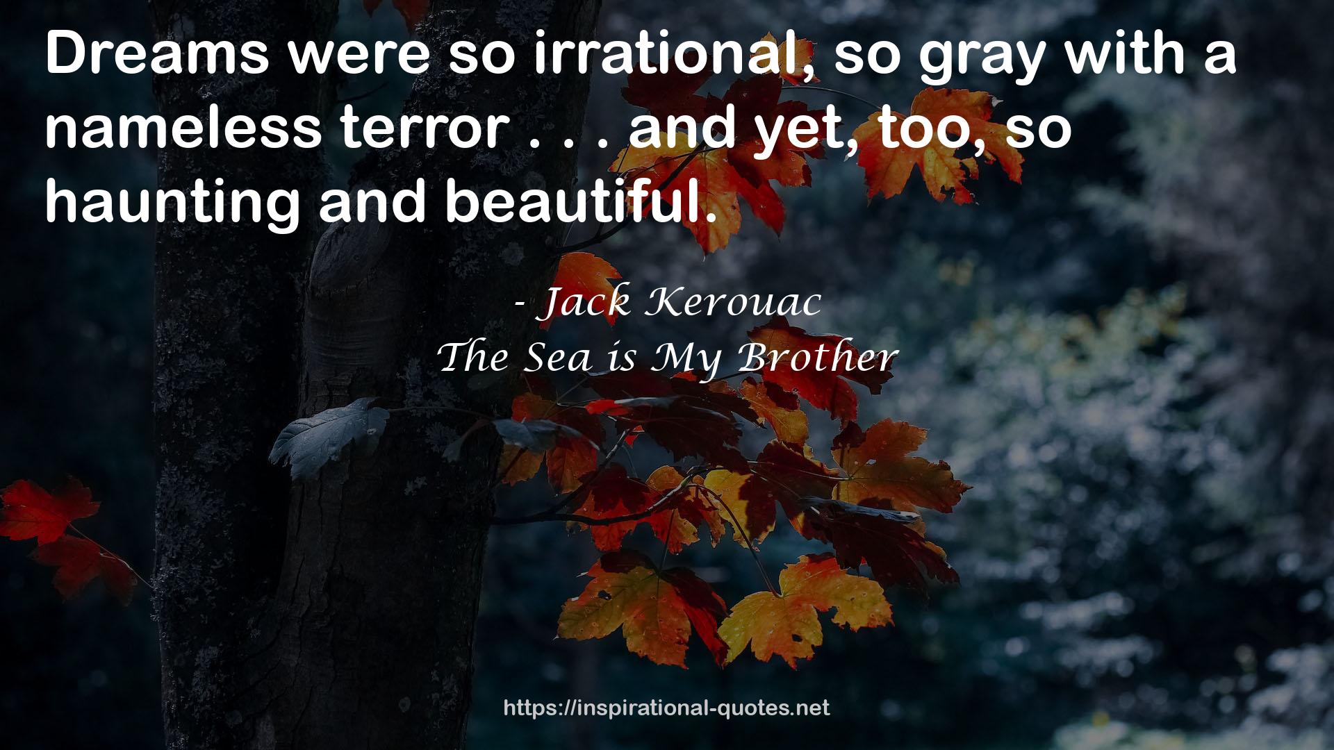 The Sea is My Brother QUOTES