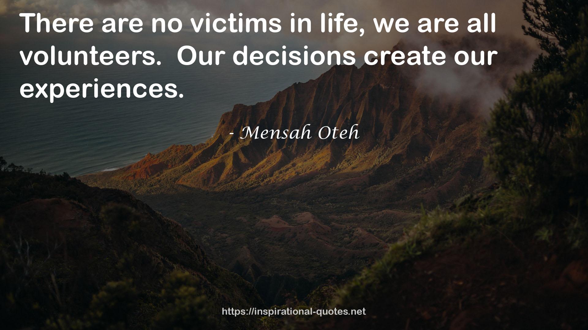 Our decisions  QUOTES