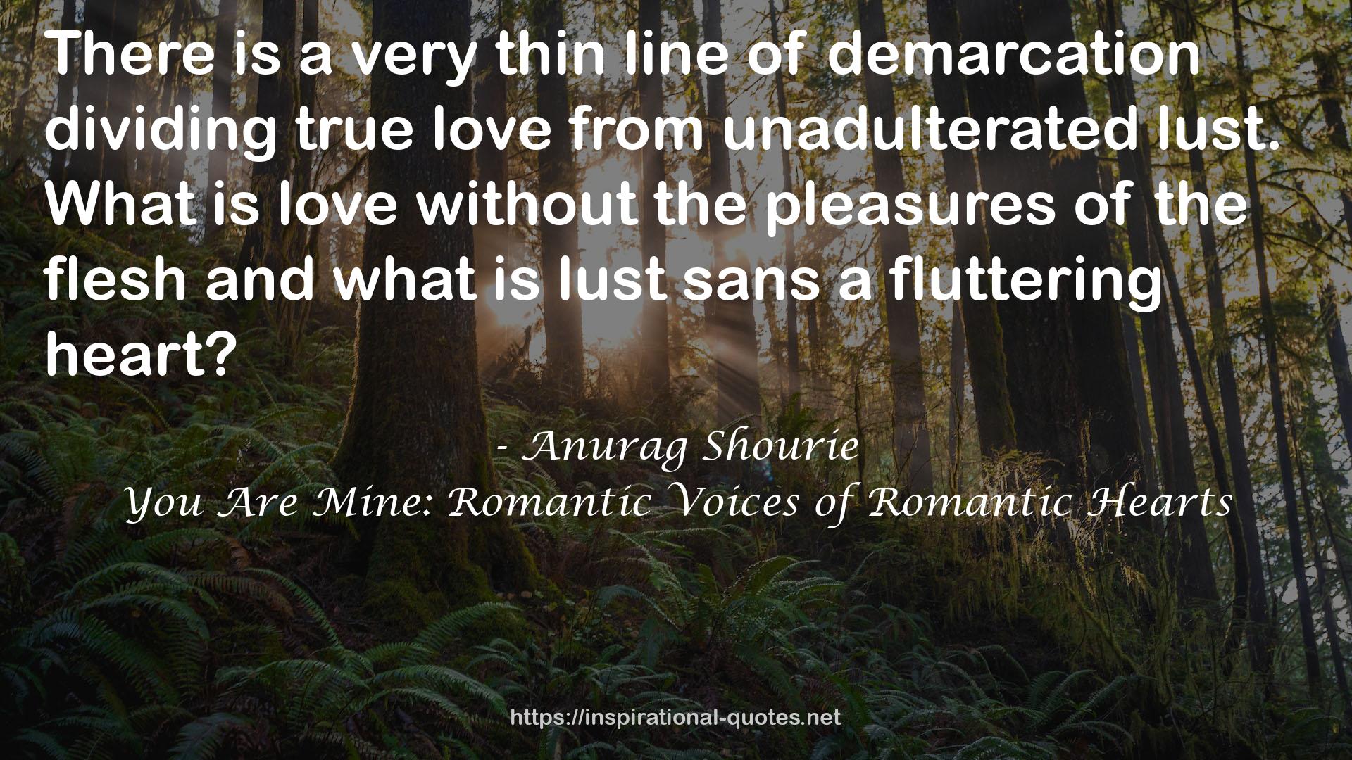 You Are Mine: Romantic Voices of Romantic Hearts QUOTES