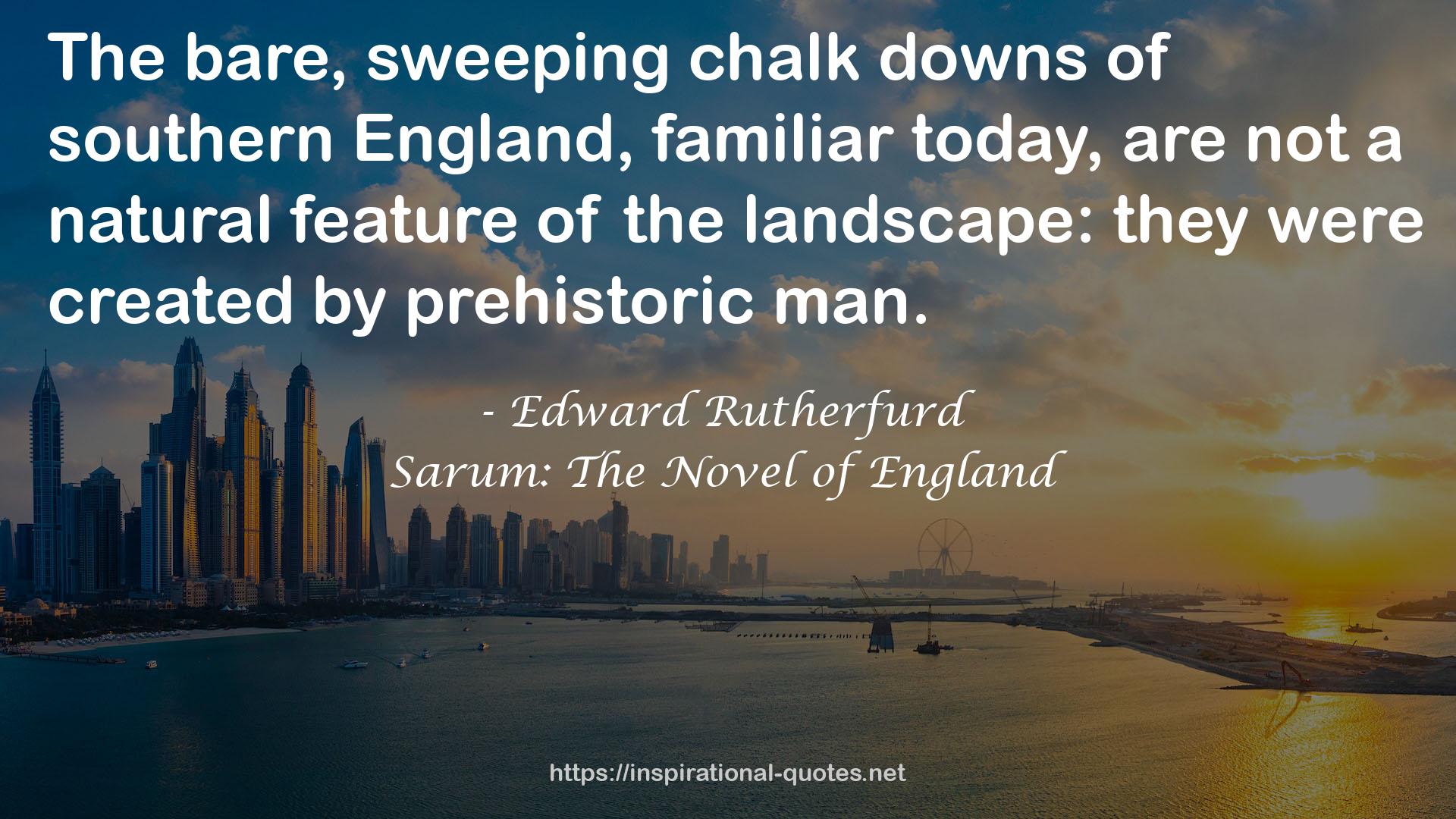 Sarum: The Novel of England QUOTES