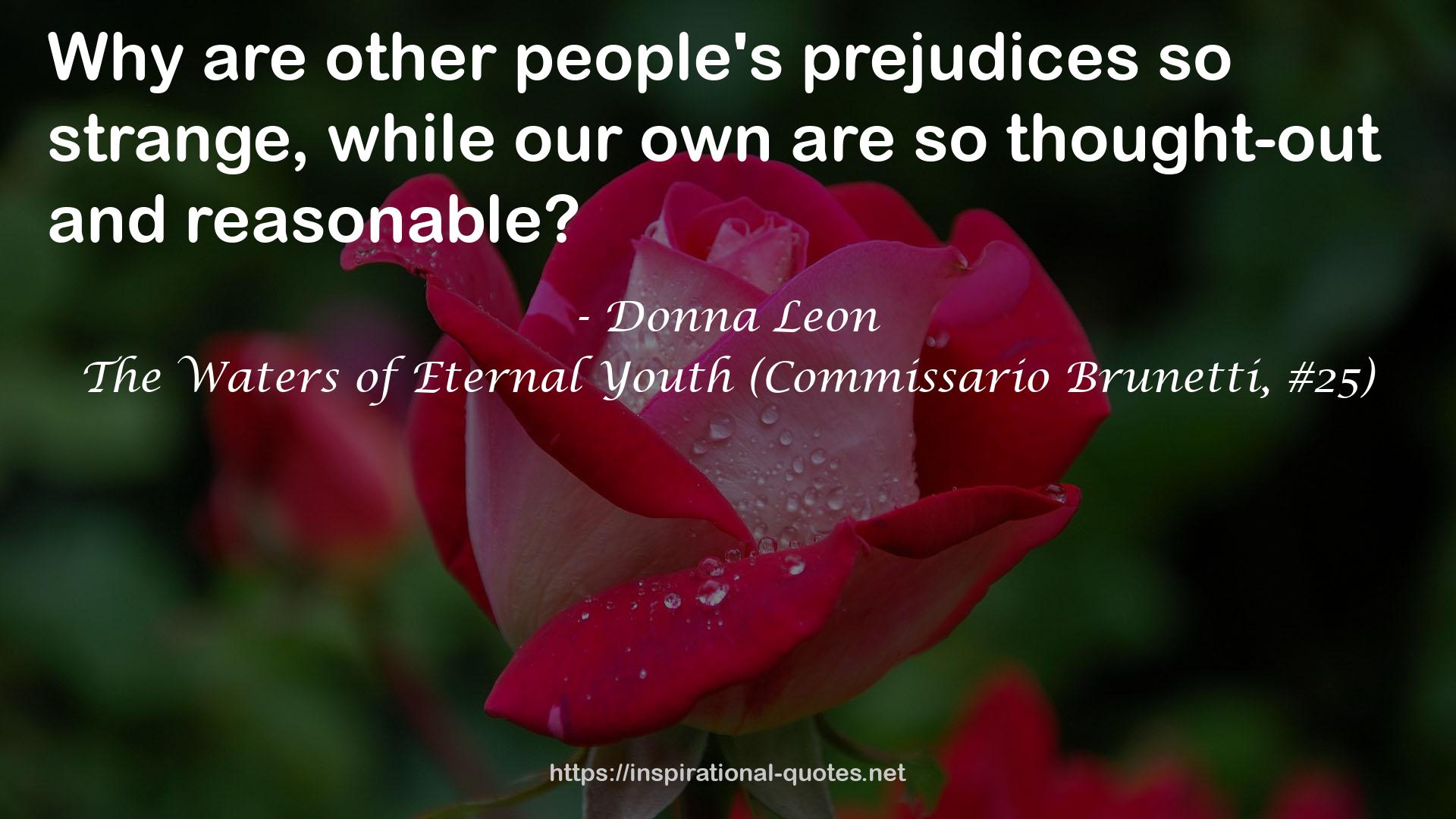 The Waters of Eternal Youth (Commissario Brunetti, #25) QUOTES