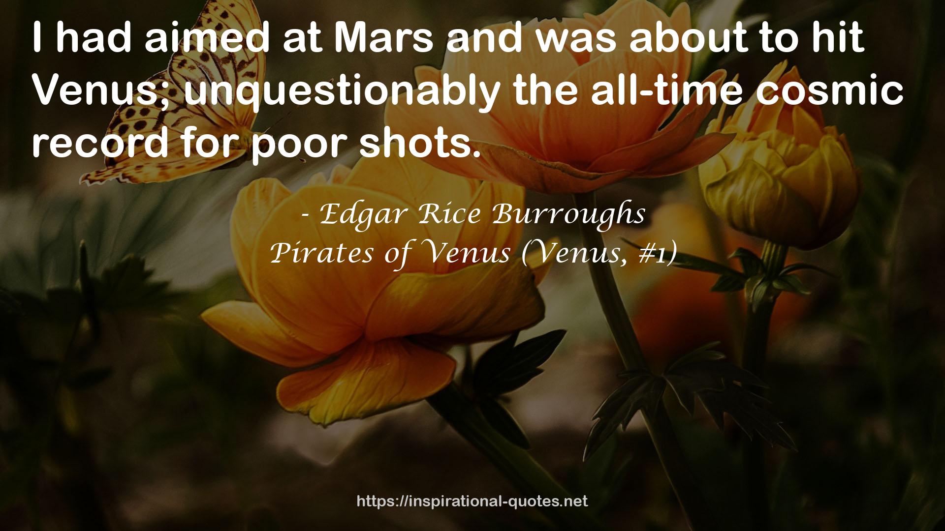 Pirates of Venus (Venus, #1) QUOTES