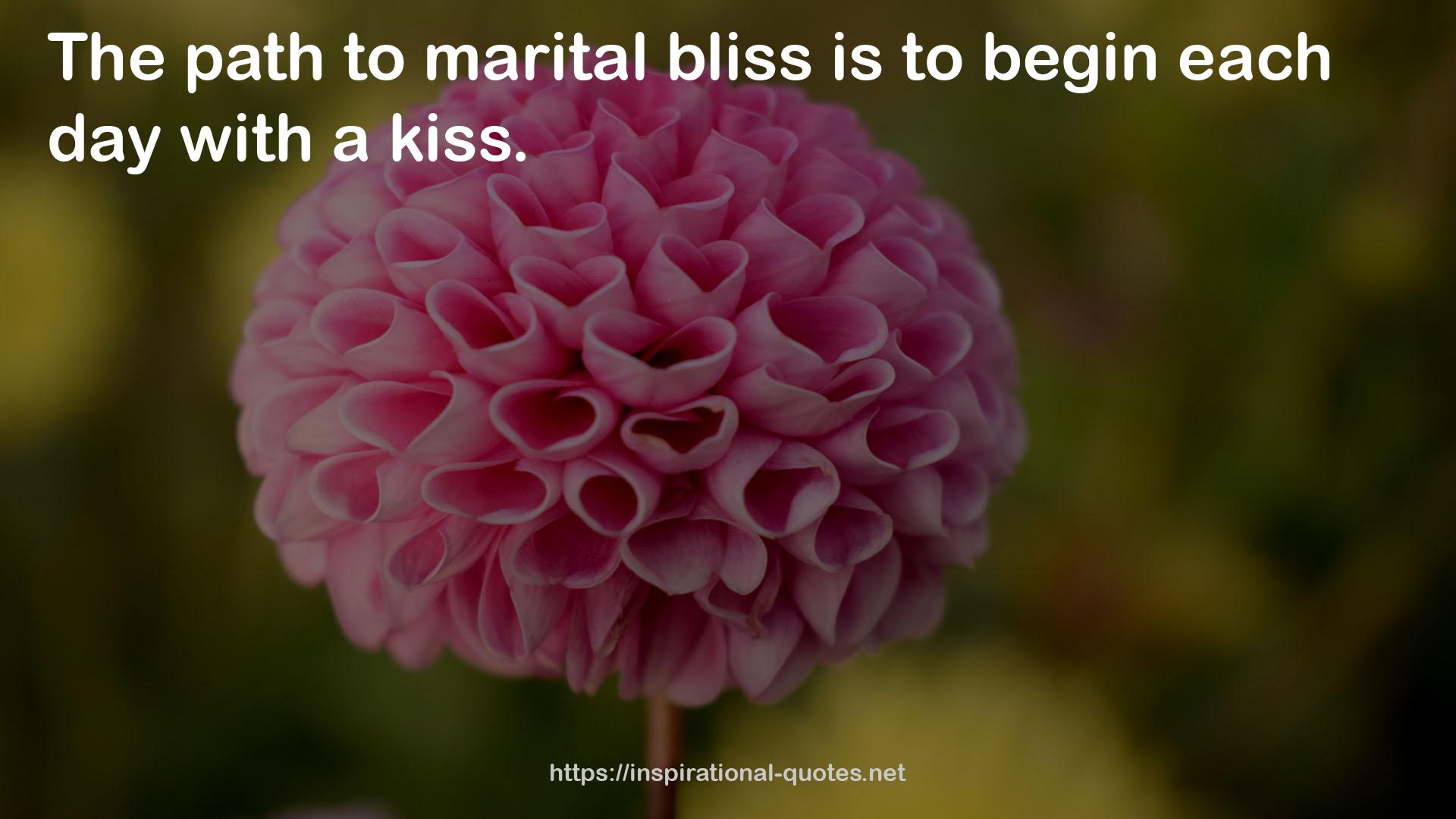 marital bliss  QUOTES
