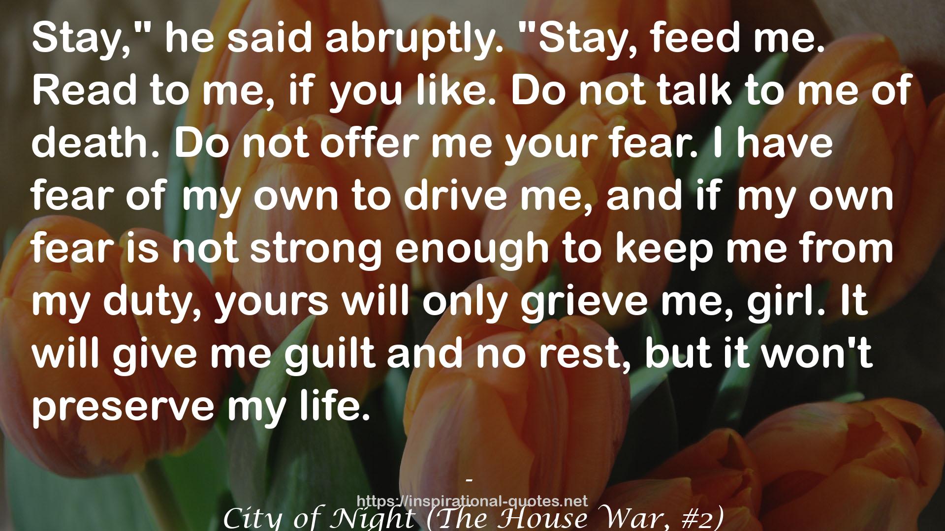 City of Night (The House War, #2) QUOTES