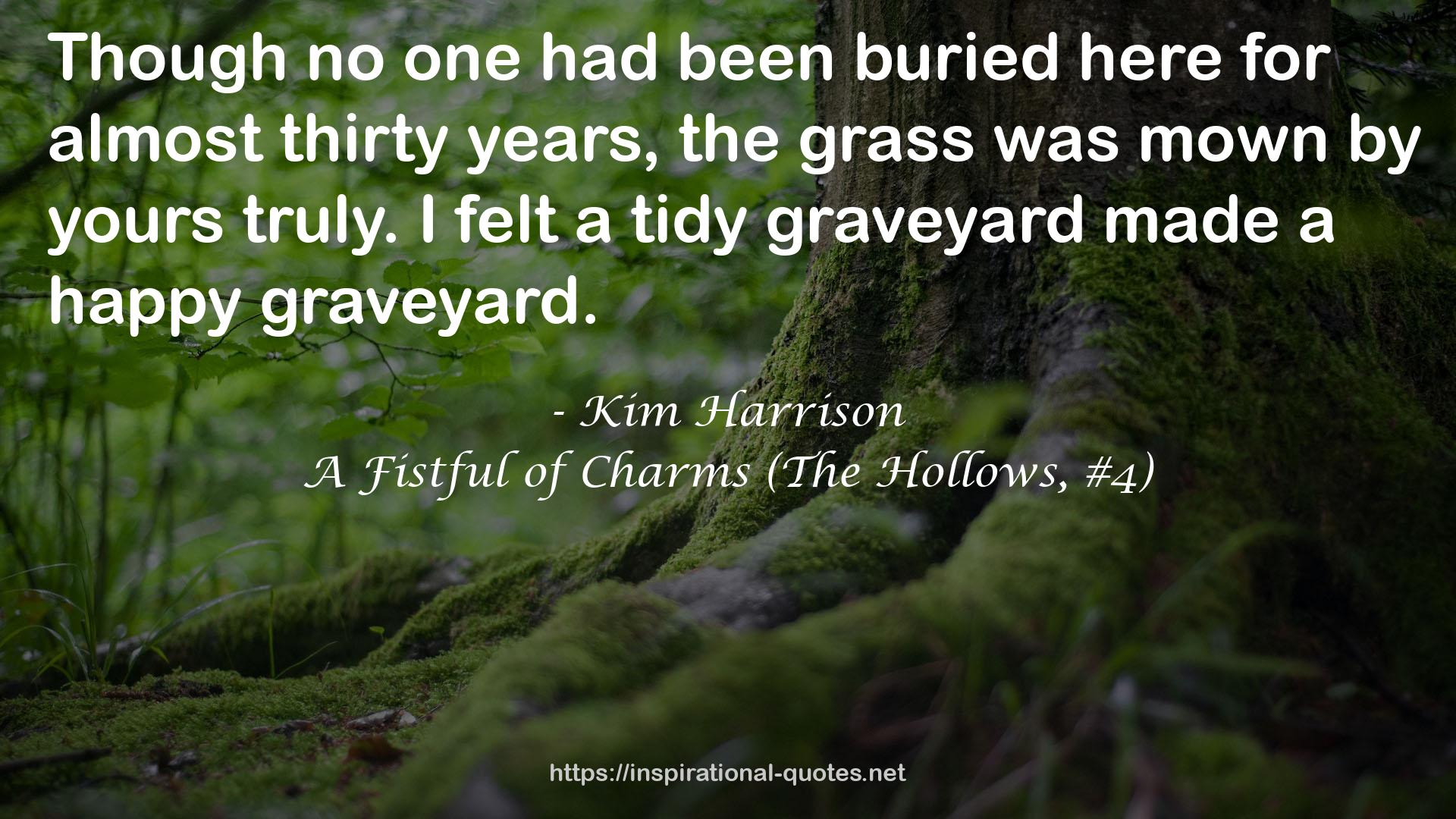 A Fistful of Charms (The Hollows, #4) QUOTES