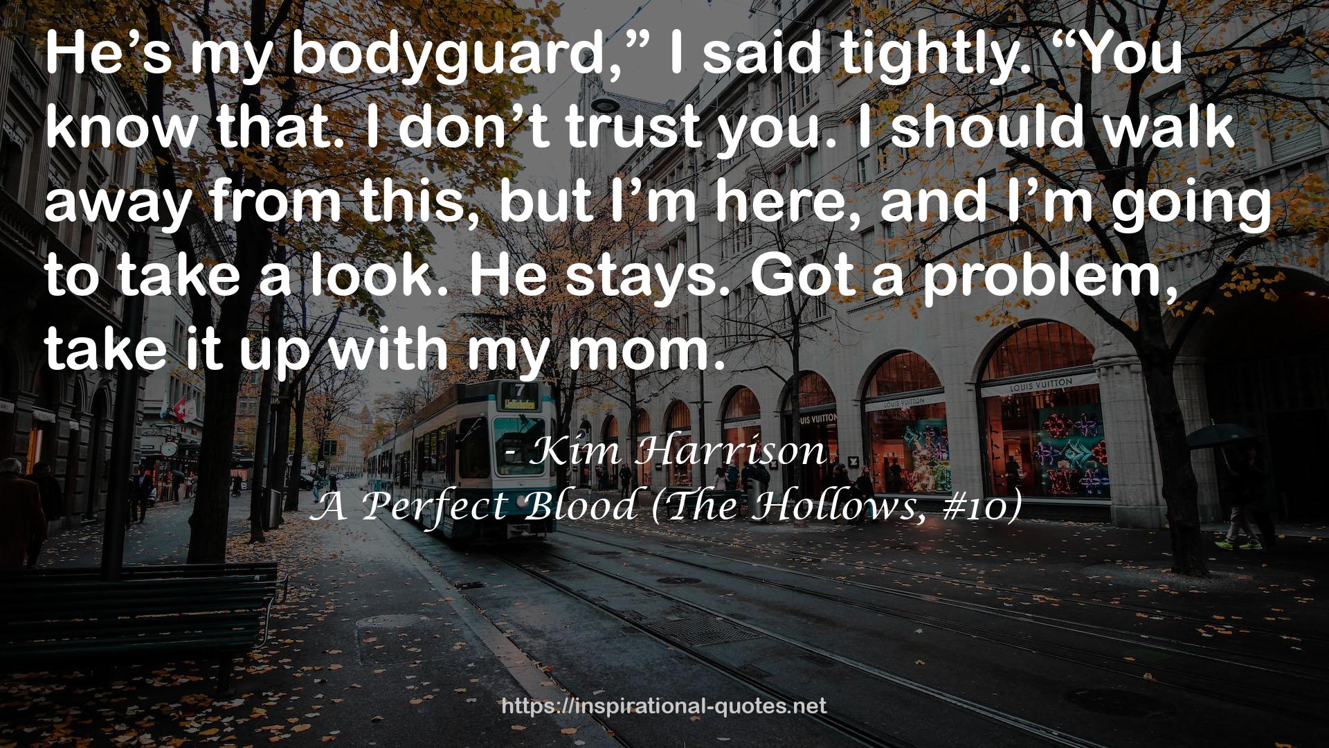 A Perfect Blood (The Hollows, #10) QUOTES