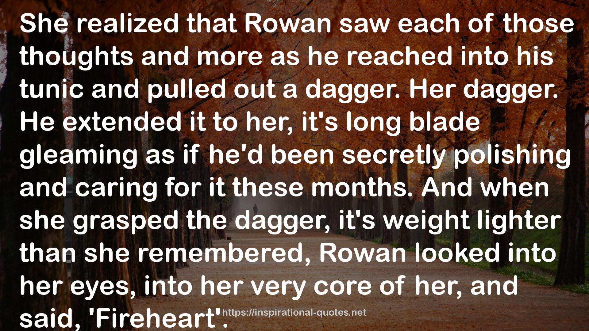 Rowan  QUOTES